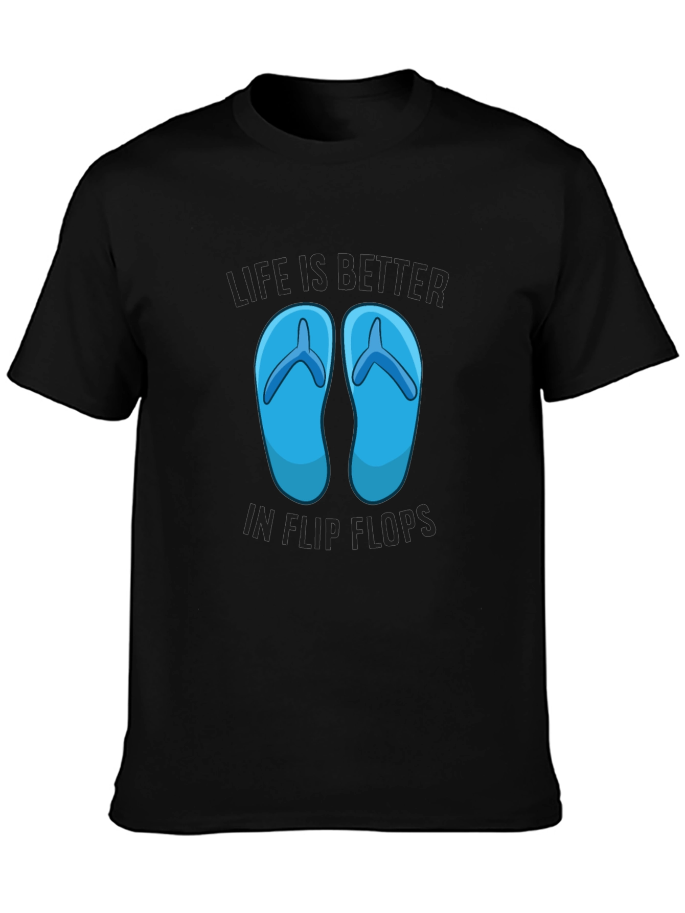 Life Is Better In Flip Flops Graphic T-Shirt