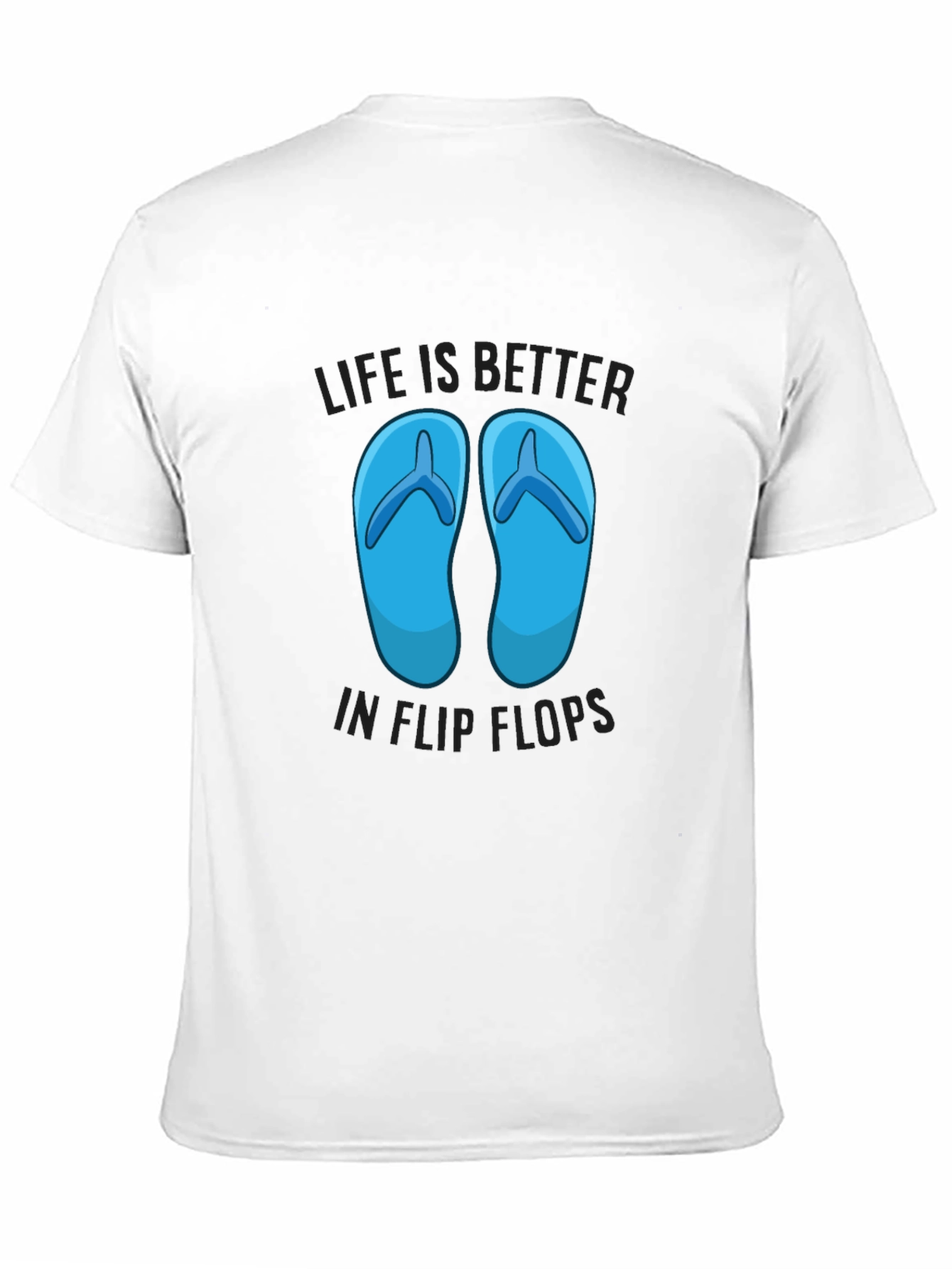 Life Is Better In Flip Flops Graphic T-Shirt