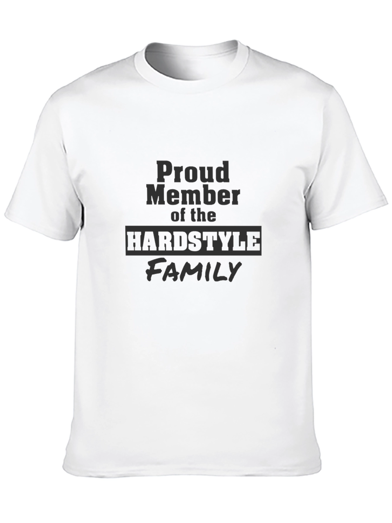 Proud Hardstyle Family T-Shirt