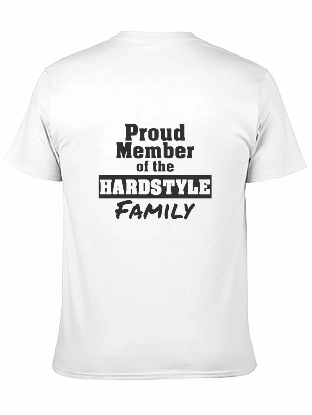 Proud Hardstyle Family T-Shirt