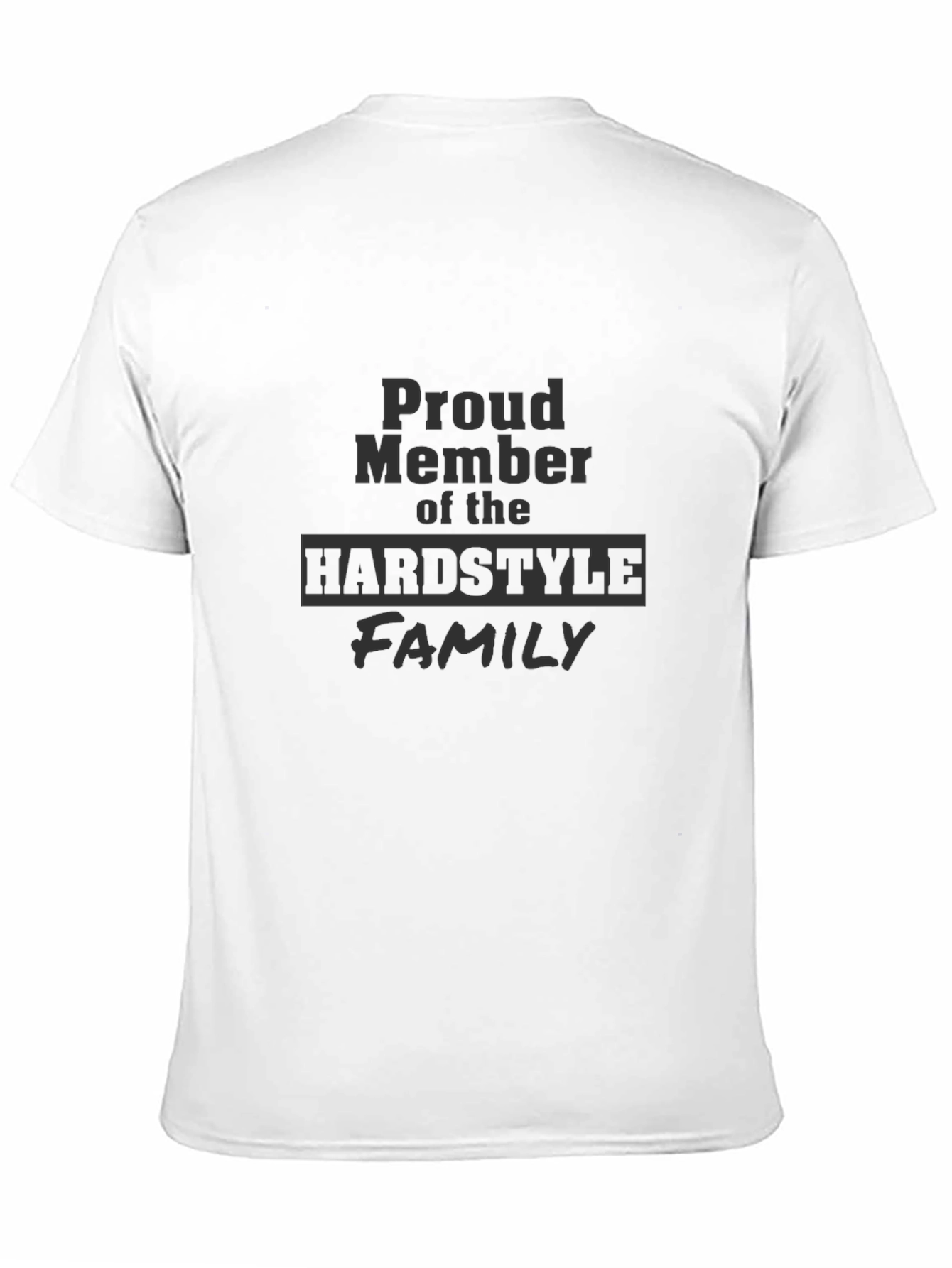 Proud Hardstyle Family T-Shirt