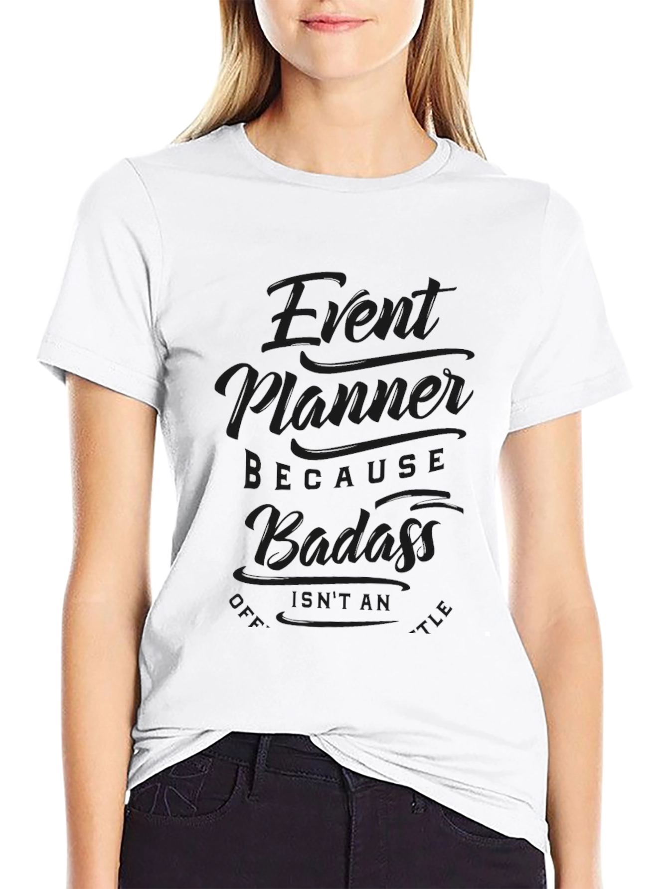Event Planner Badass Graphic T-Shirt