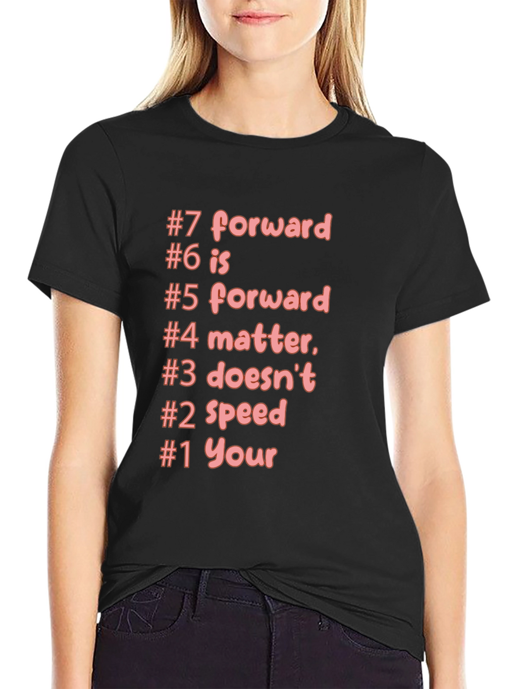 Funny T-Shirt #7 Forward Humorous Black Tee