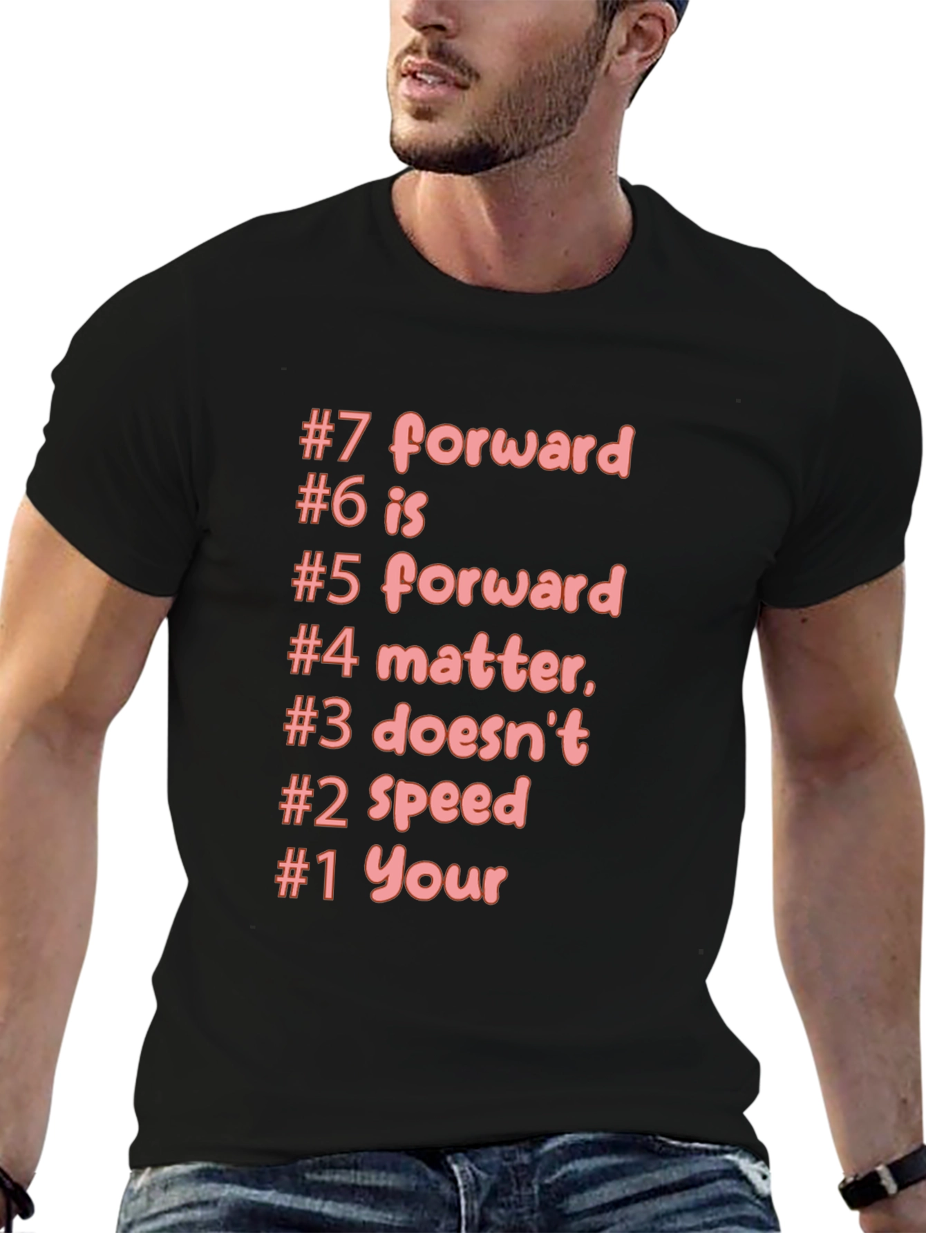 Funny T-Shirt #7 Forward Humorous Black Tee