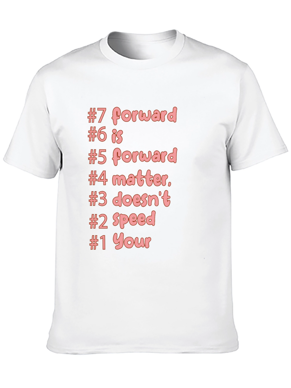 Funny T-Shirt #7 Forward Humorous Black Tee