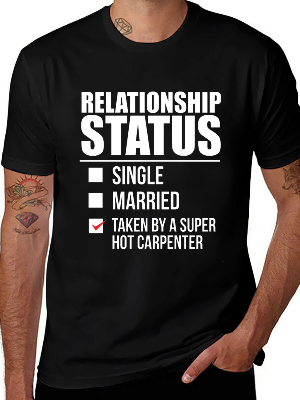 Relationship Status: Taken by Hot Carpenter T-Shirt