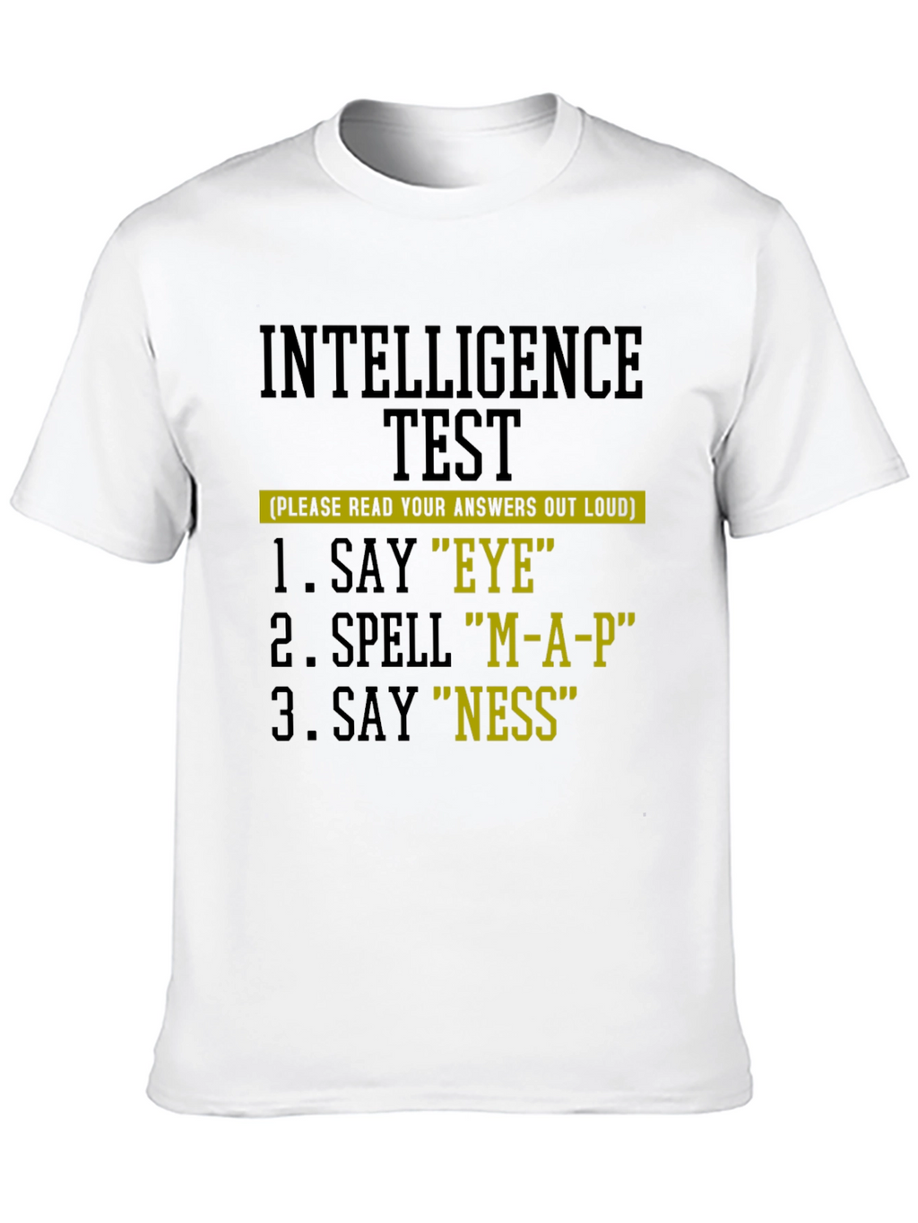 Intelligence Test Funny Graphic T-Shirt