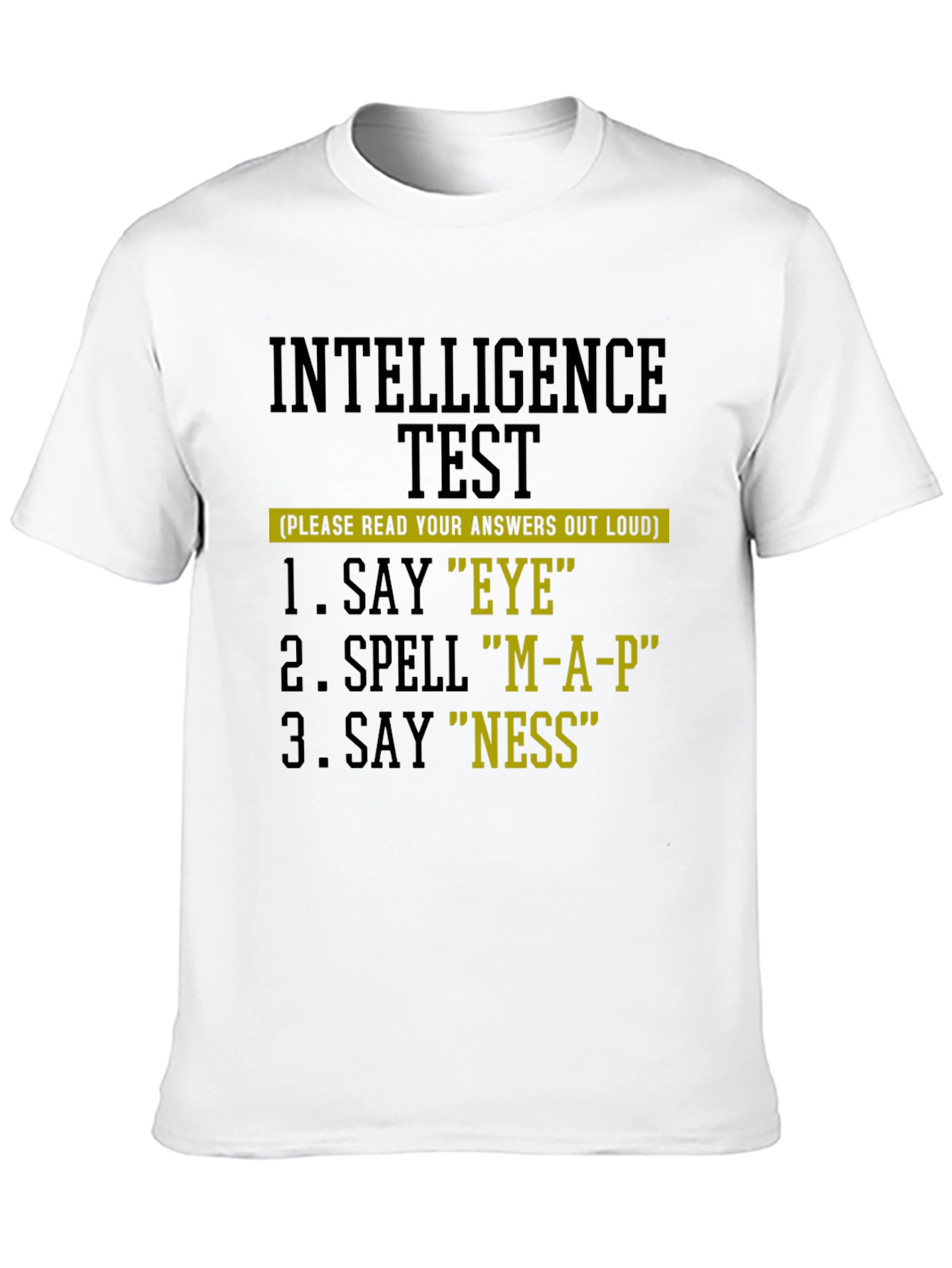 Intelligence Test Funny Graphic T-Shirt