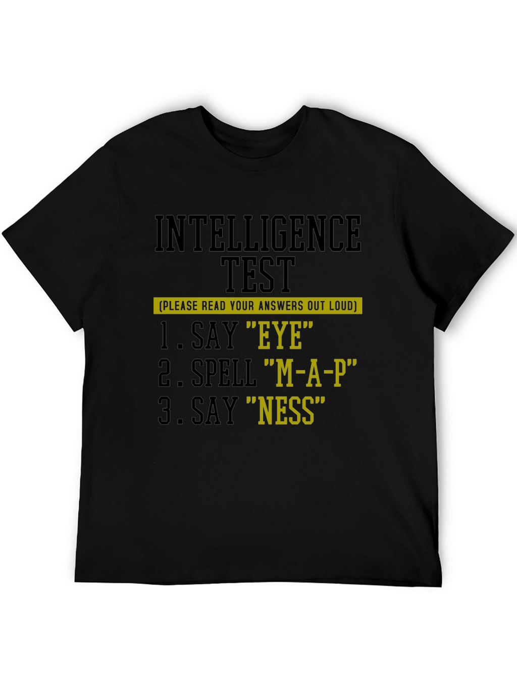 Intelligence Test Funny Graphic T-Shirt