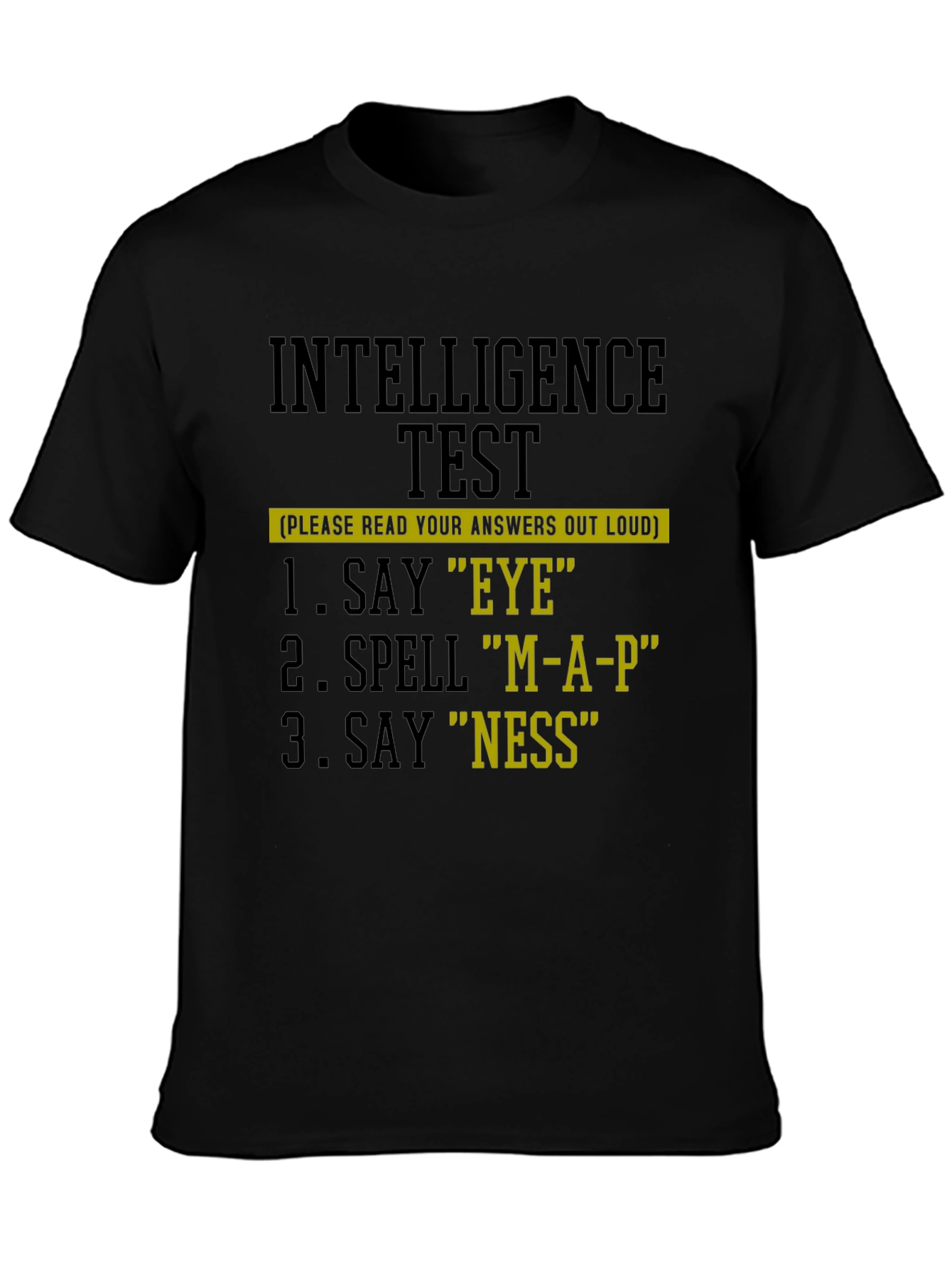 Intelligence Test Funny Graphic T-Shirt