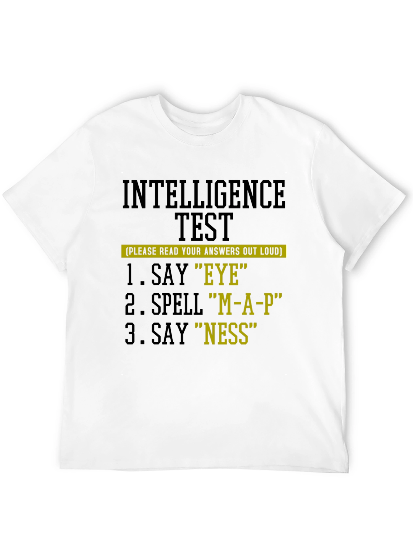 Intelligence Test Funny Graphic T-Shirt