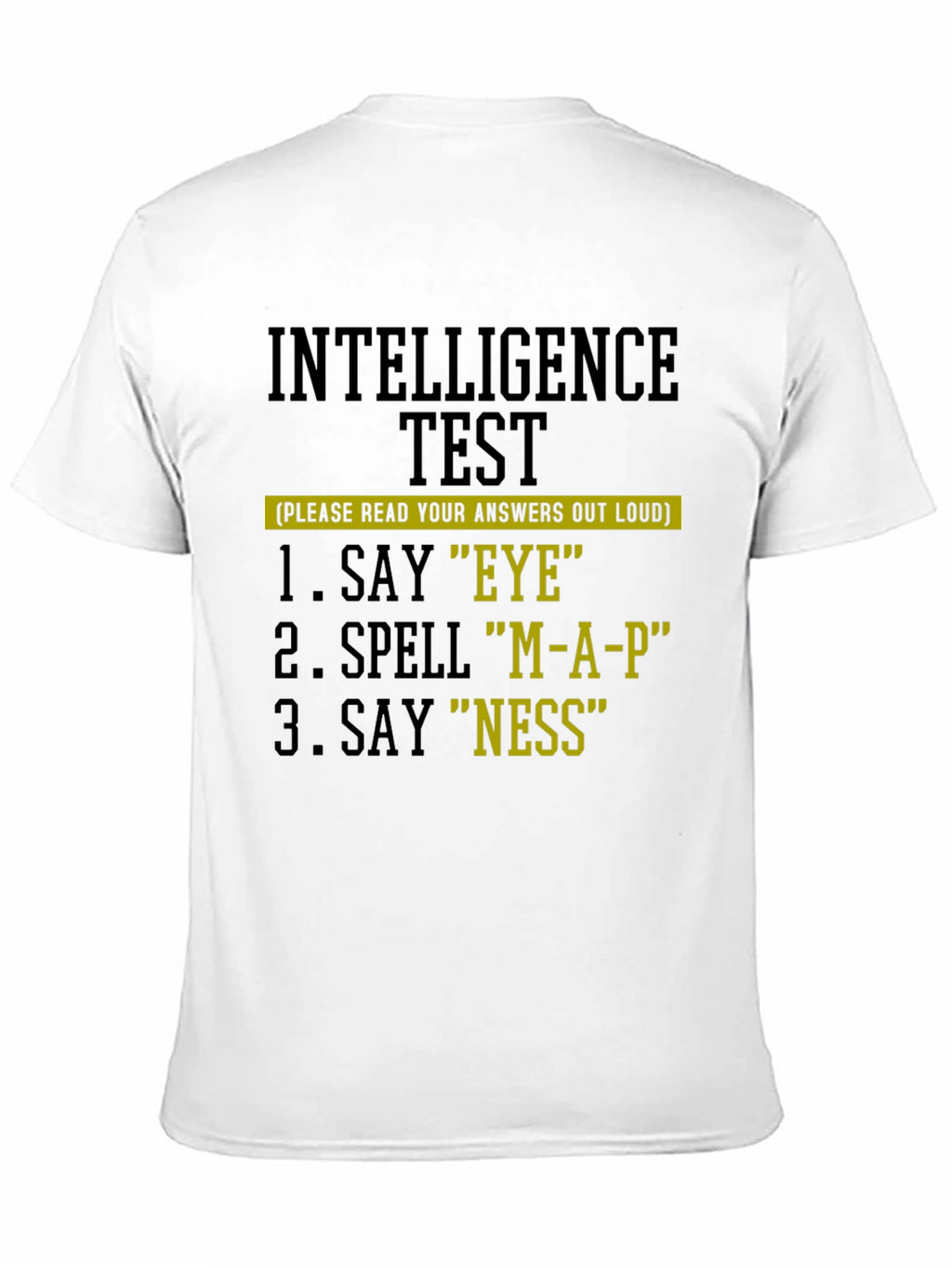 Intelligence Test Funny Graphic T-Shirt