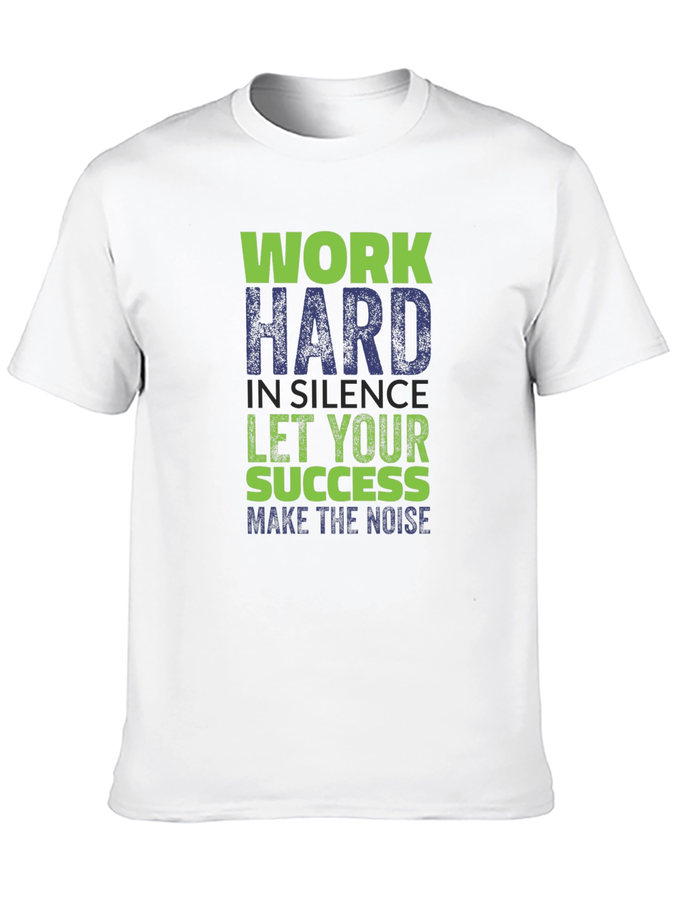 Work Hard in Silence T-Shirt