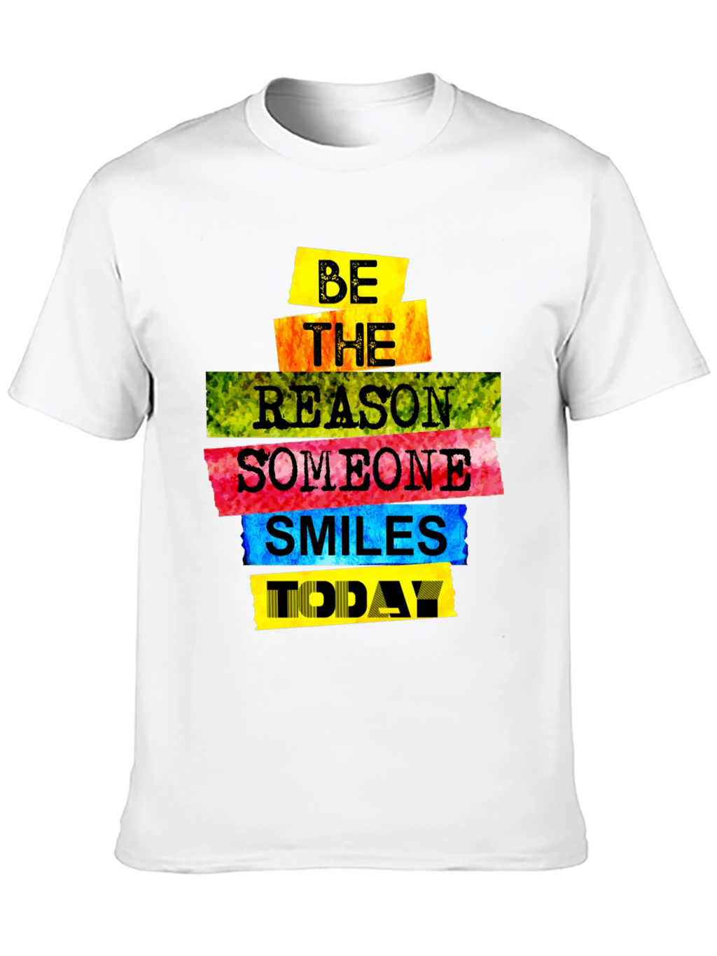 Be The Reason Someone Smiles Today T-Shirt