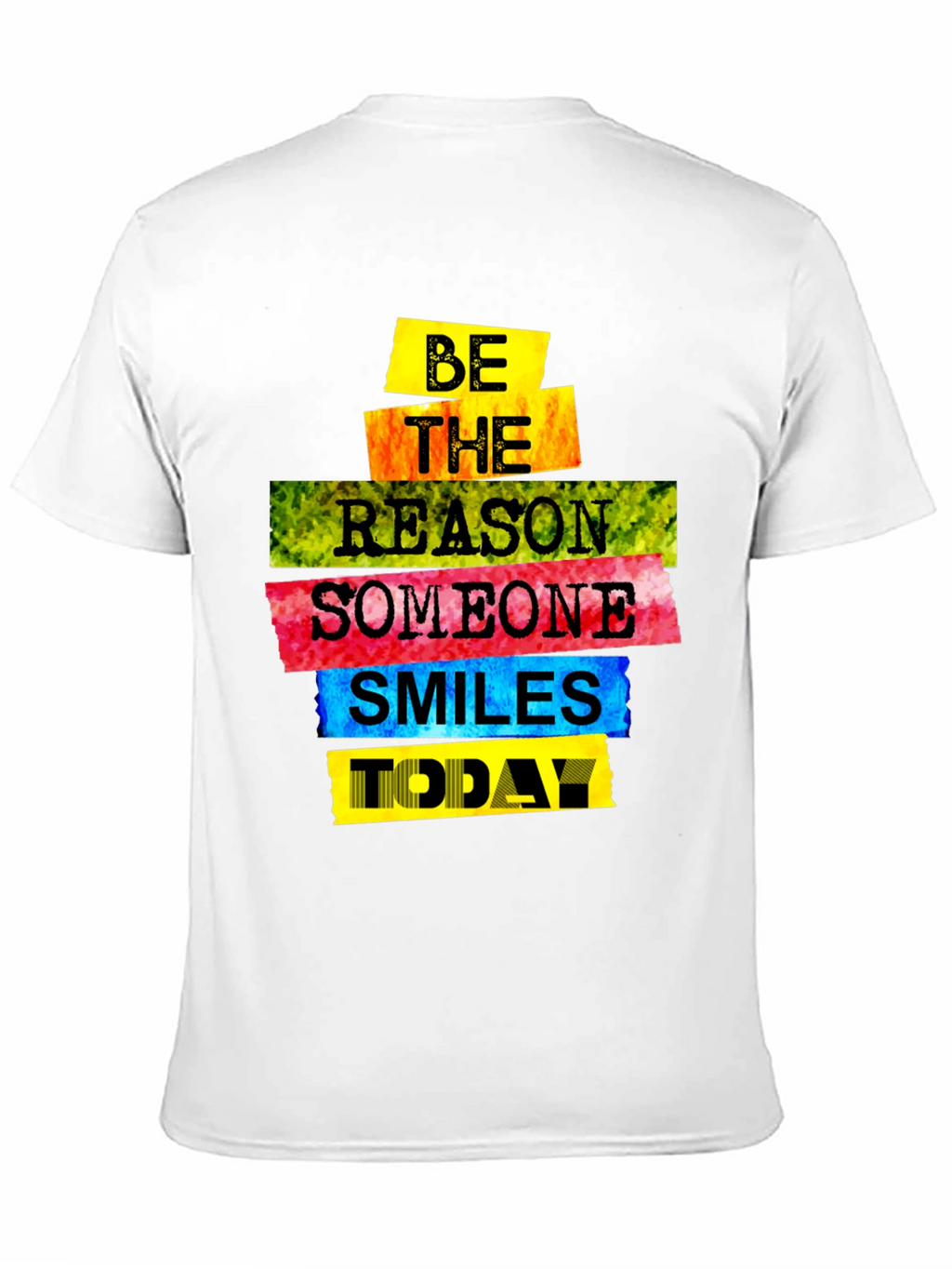 Be The Reason Someone Smiles Today T-Shirt