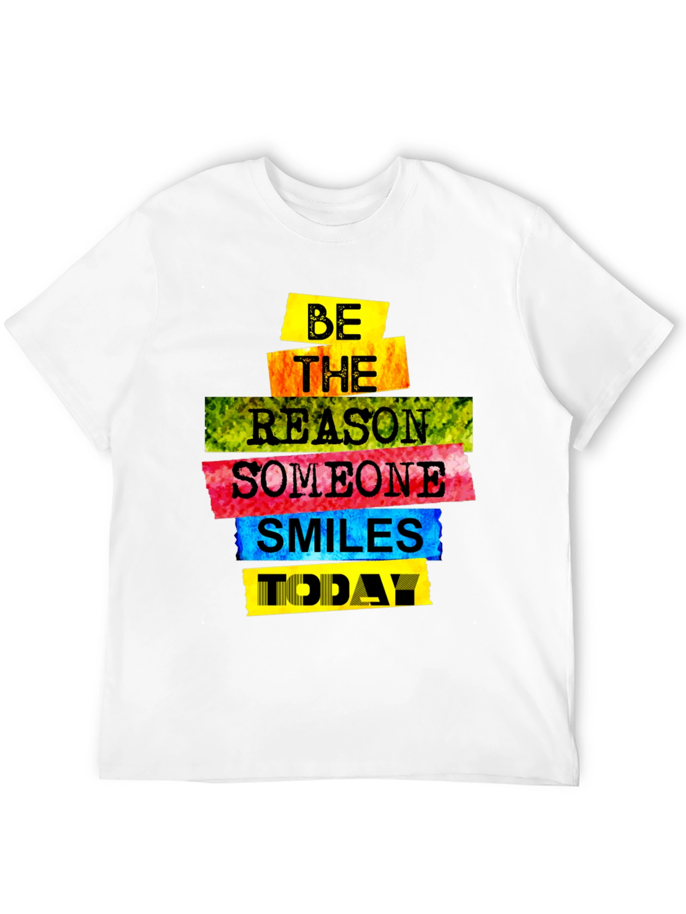 Be The Reason Someone Smiles Today T-Shirt