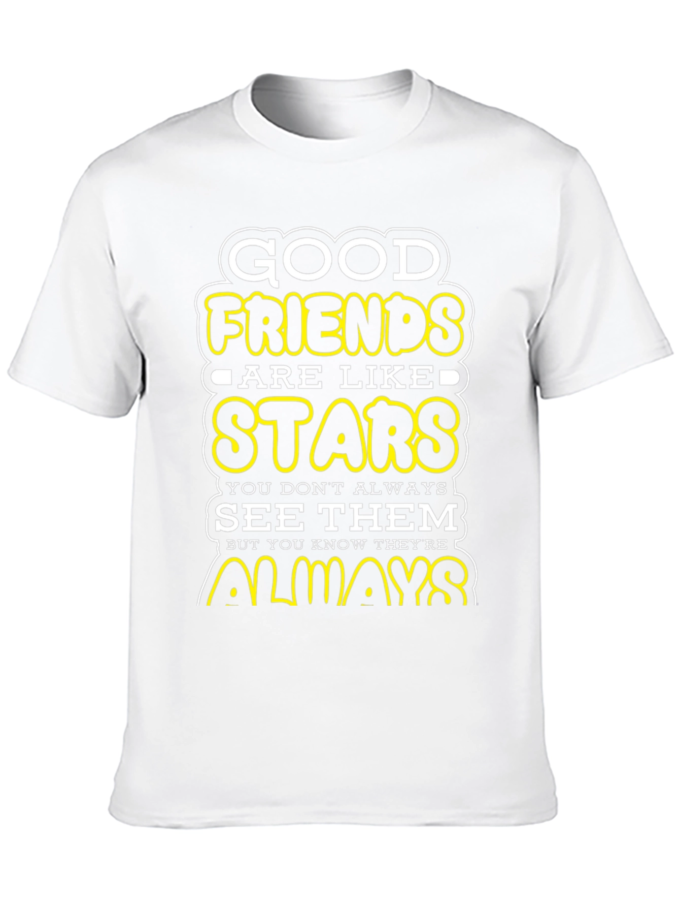 Good Friends Are Like Stars Graphic T-Shirt