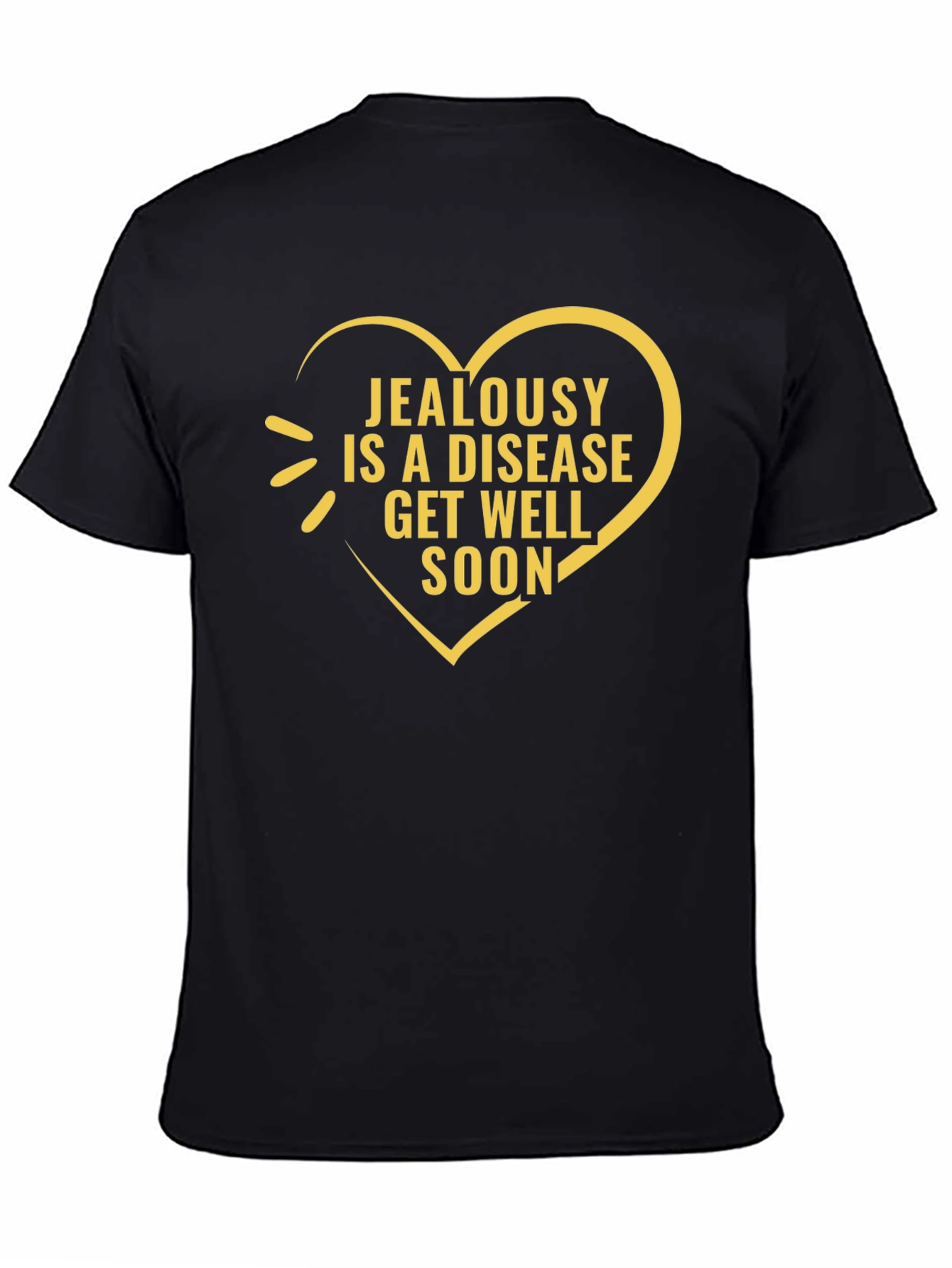 Jealousy Is a Disease Black Graphic T-Shirt