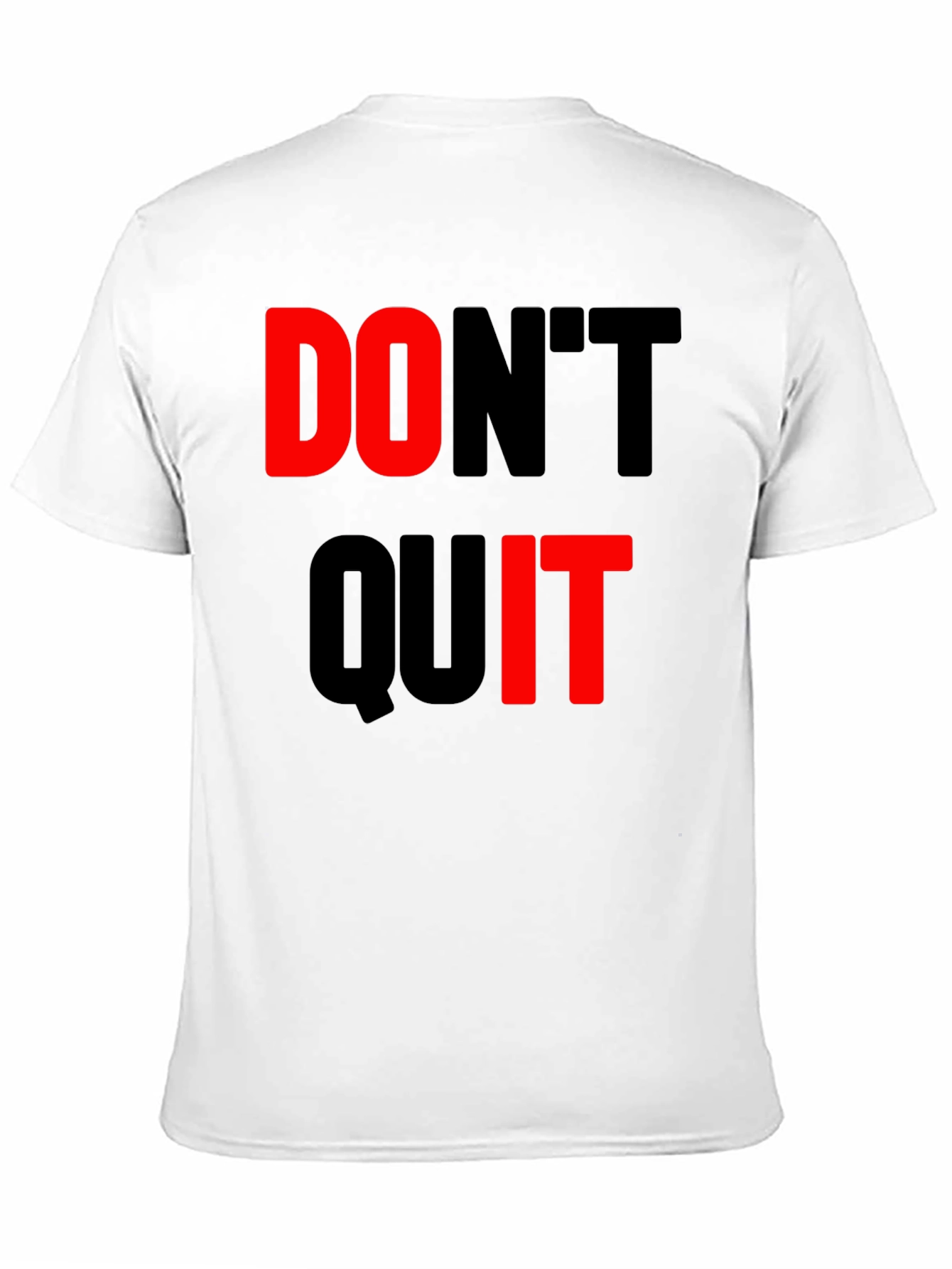 Dont Quit Black T-Shirt Motivational Design