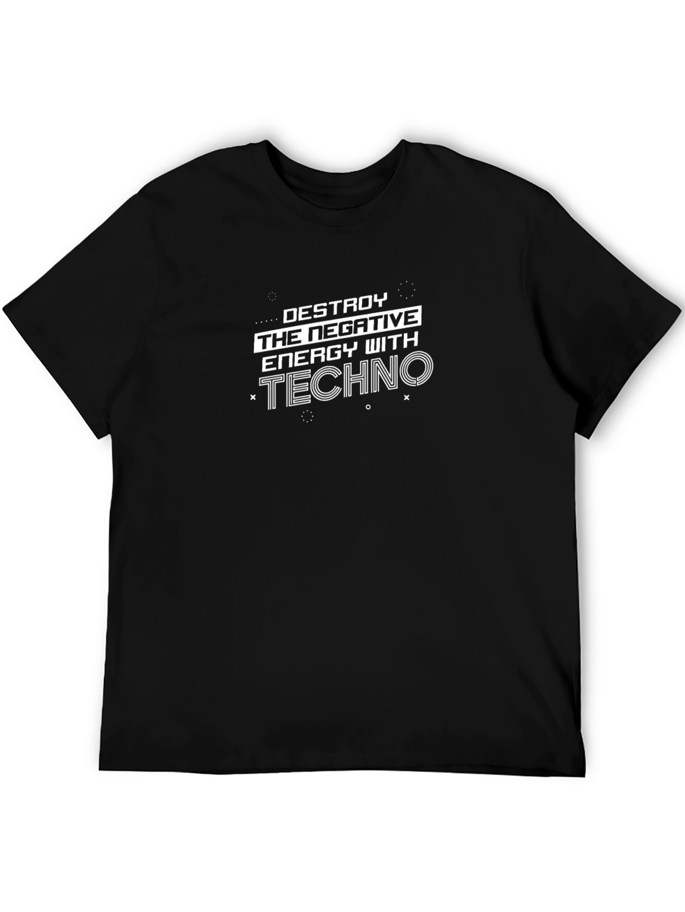 Destroy Negative Energy Techno T-Shirt