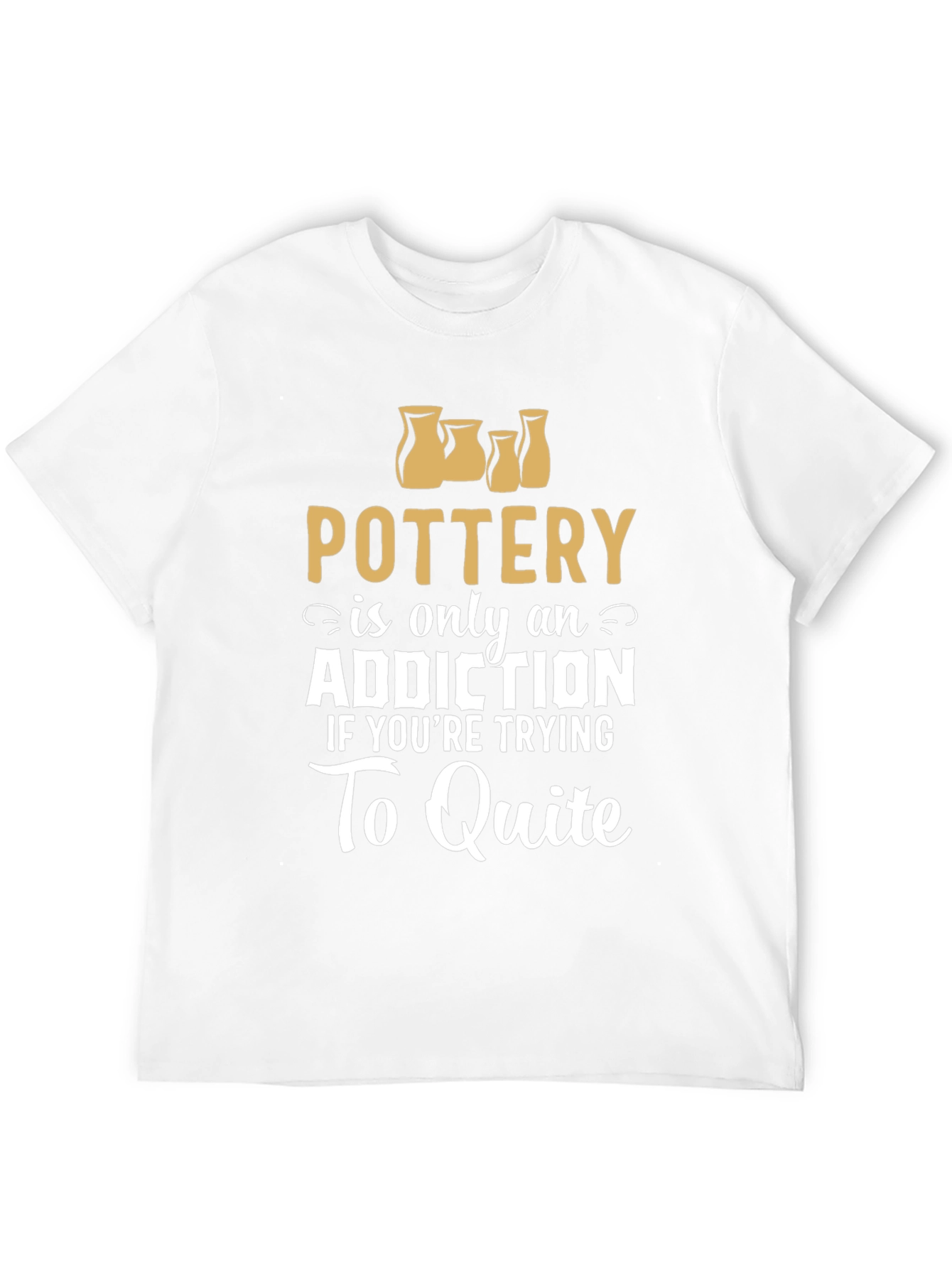 Pottery Addiction Graphic T-Shirt
