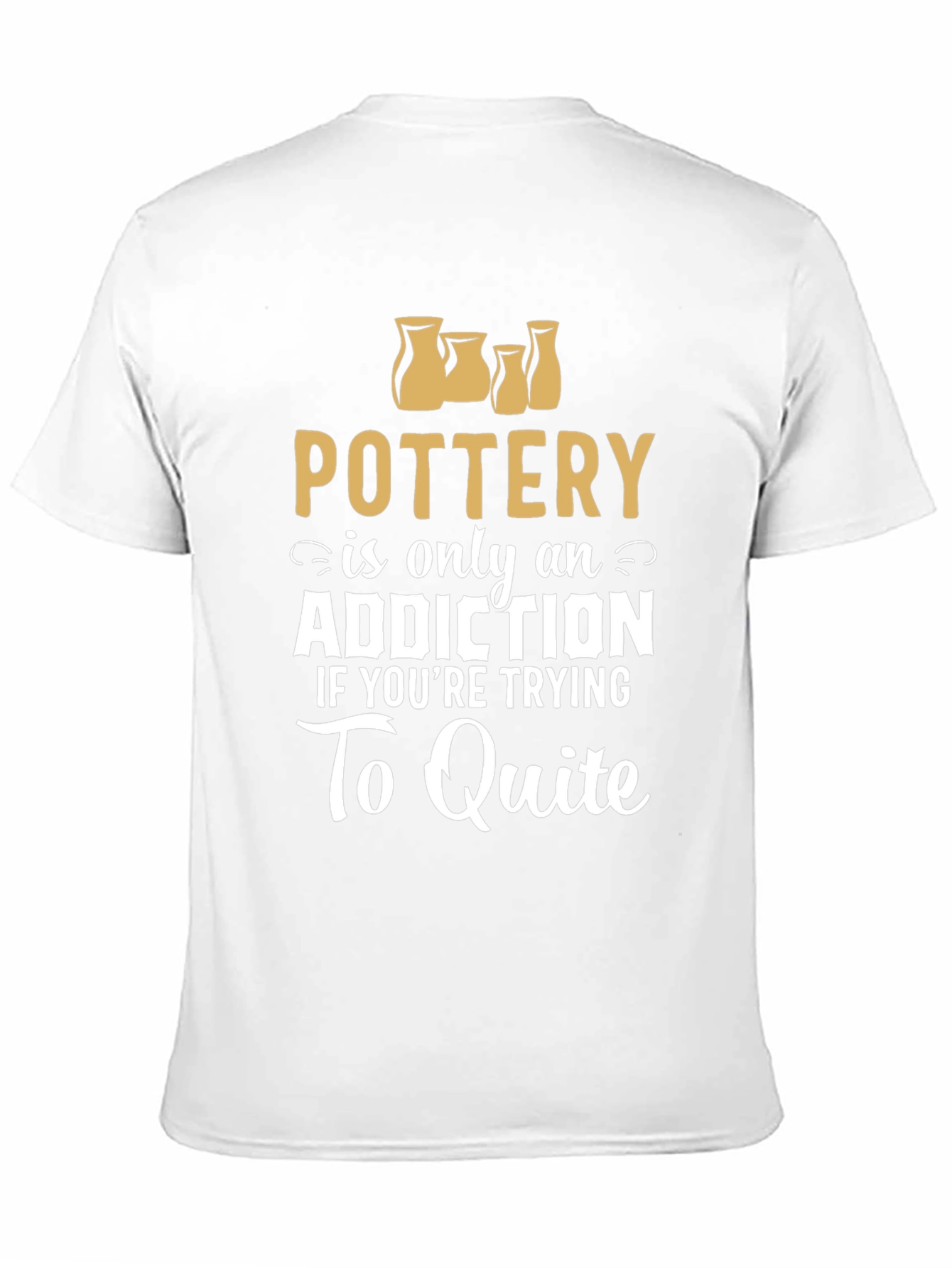 Pottery Addiction Graphic T-Shirt