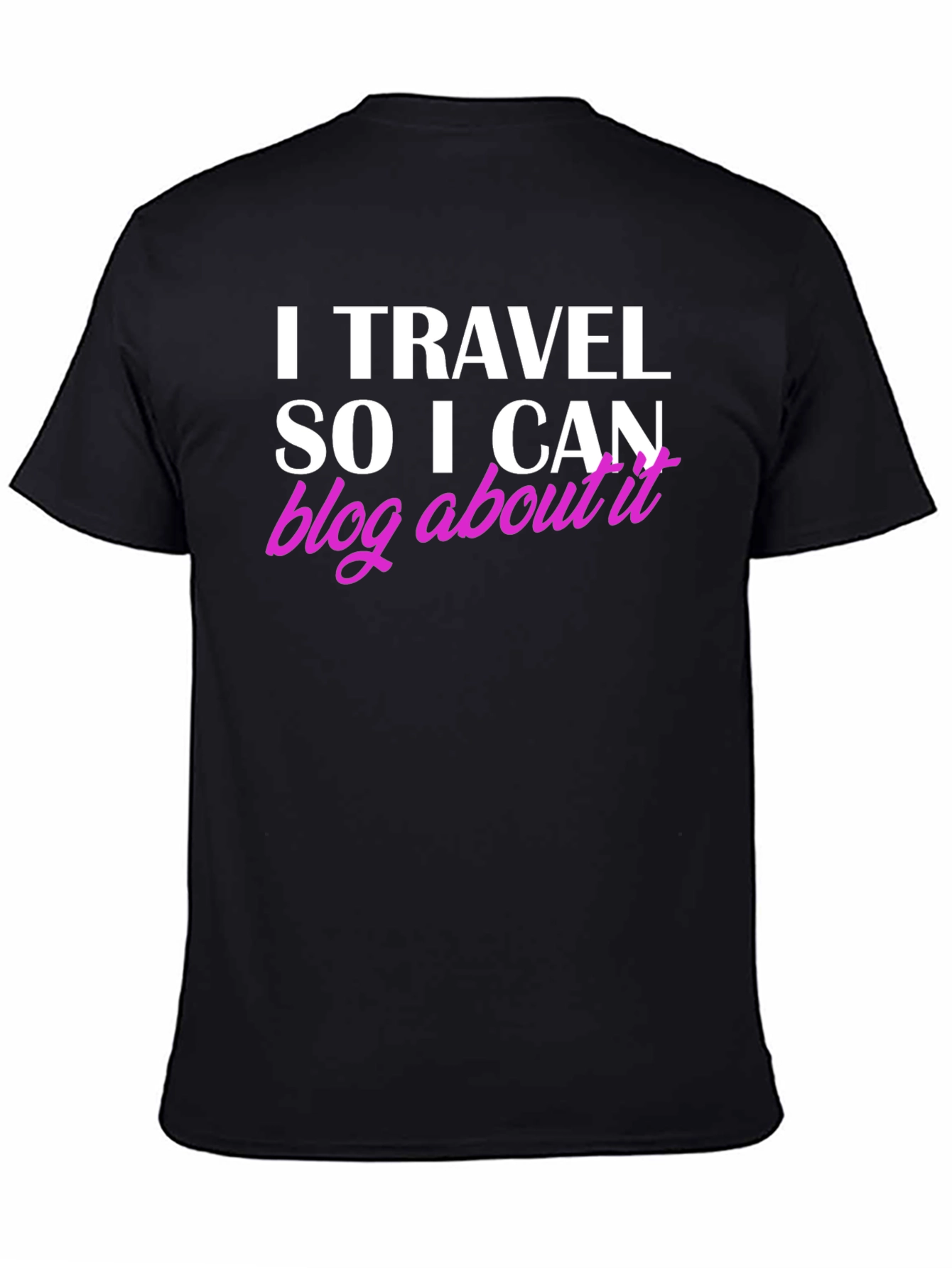 I Travel So I Can Blog About It Black T-Shirt