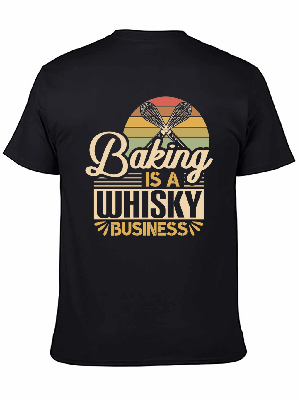 Baking is a Whisky Business T-Shirt