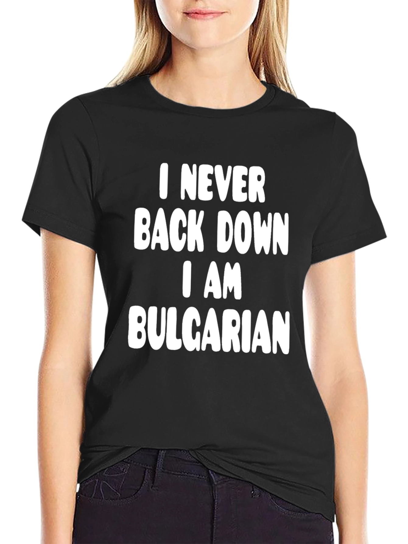 I Never Back Down Bulgarian T-Shirt