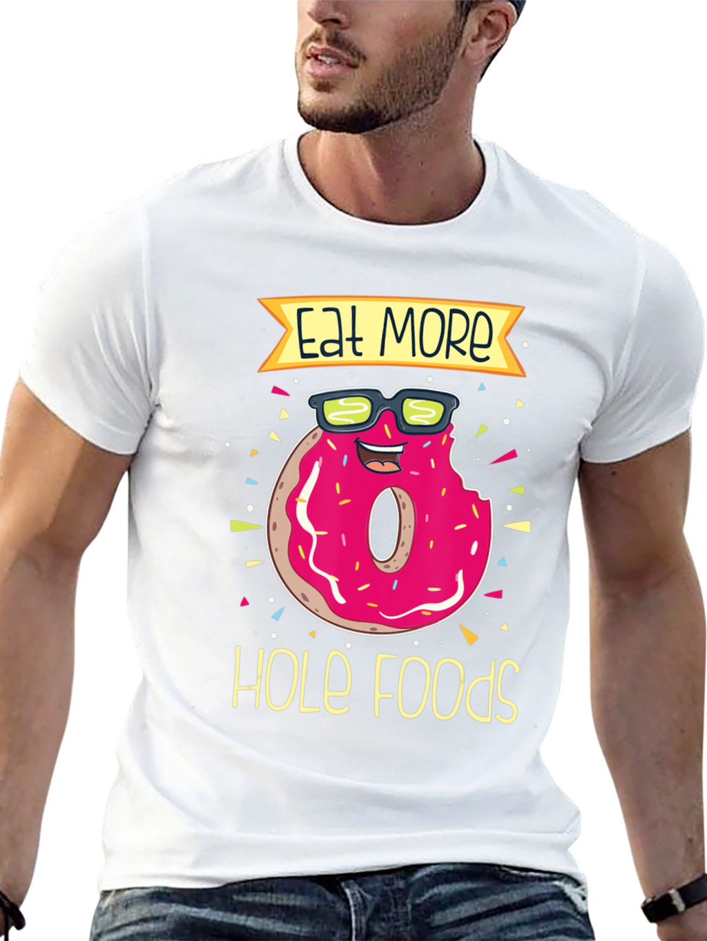 Eat More Hole Foods Donut T-Shirt
