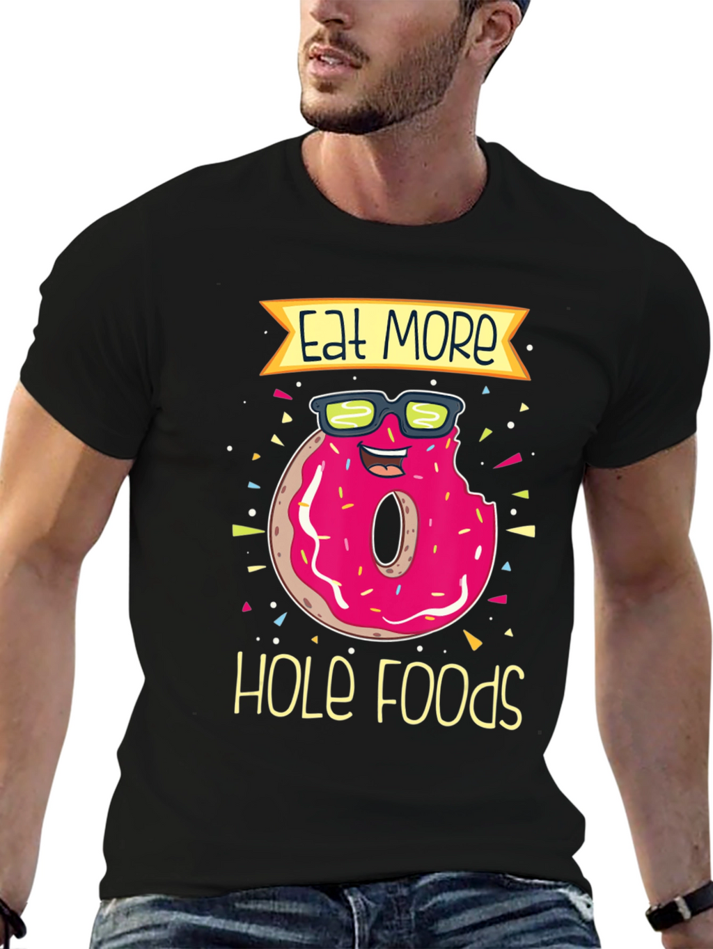 Eat More Hole Foods Donut T-Shirt