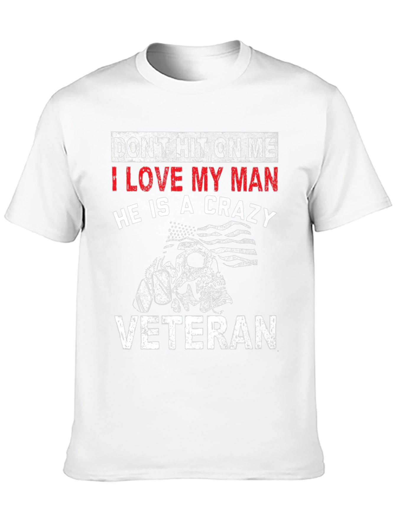 I Love My Crazy Veteran Black T-Shirt