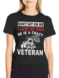I Love My Crazy Veteran Black T-Shirt