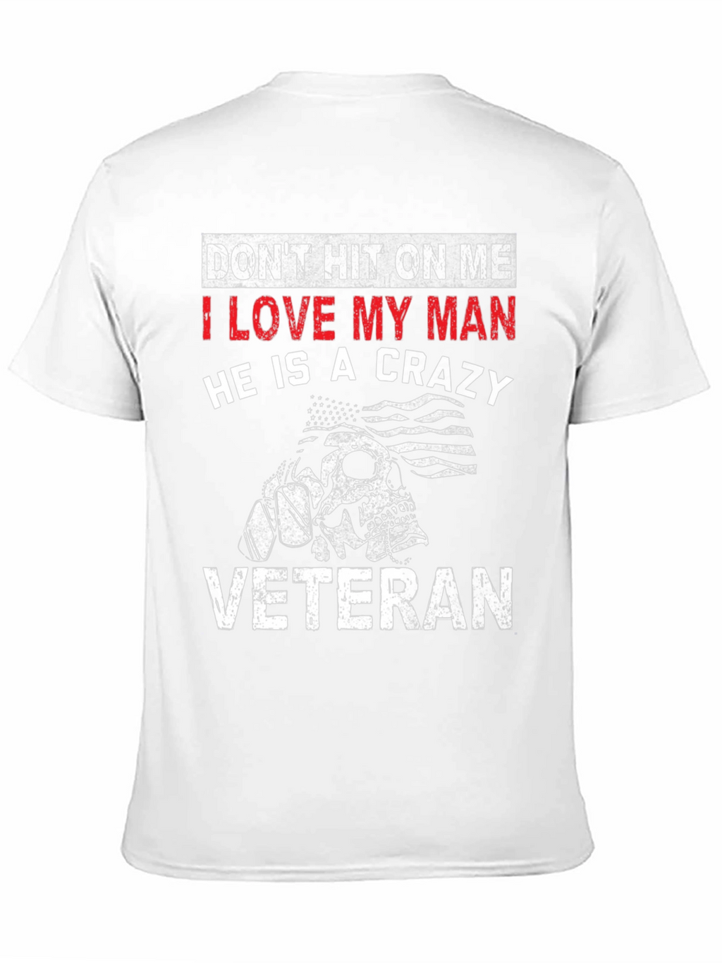 I Love My Crazy Veteran Black T-Shirt