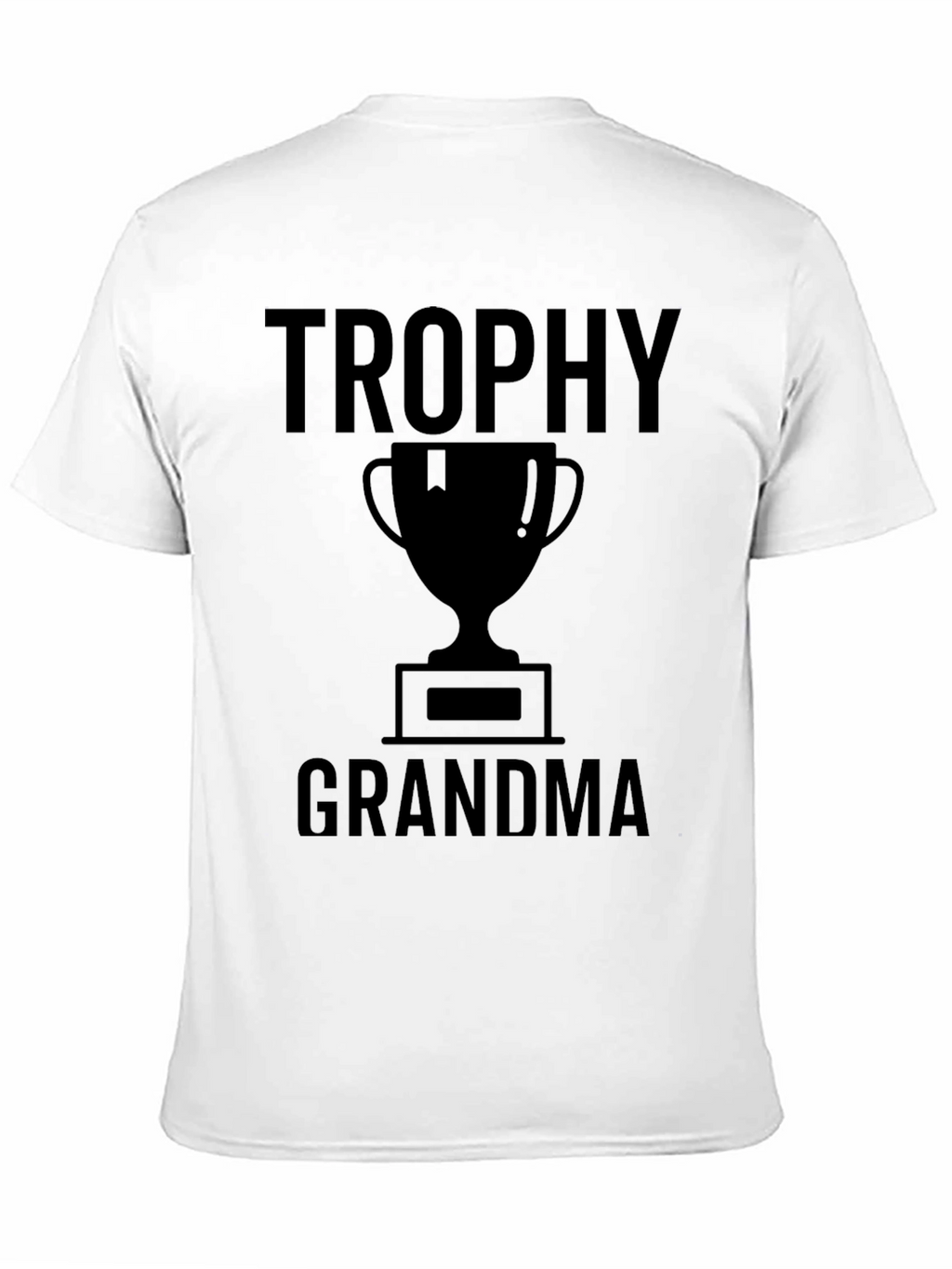 Trophy Grandma Graphic T-Shirt