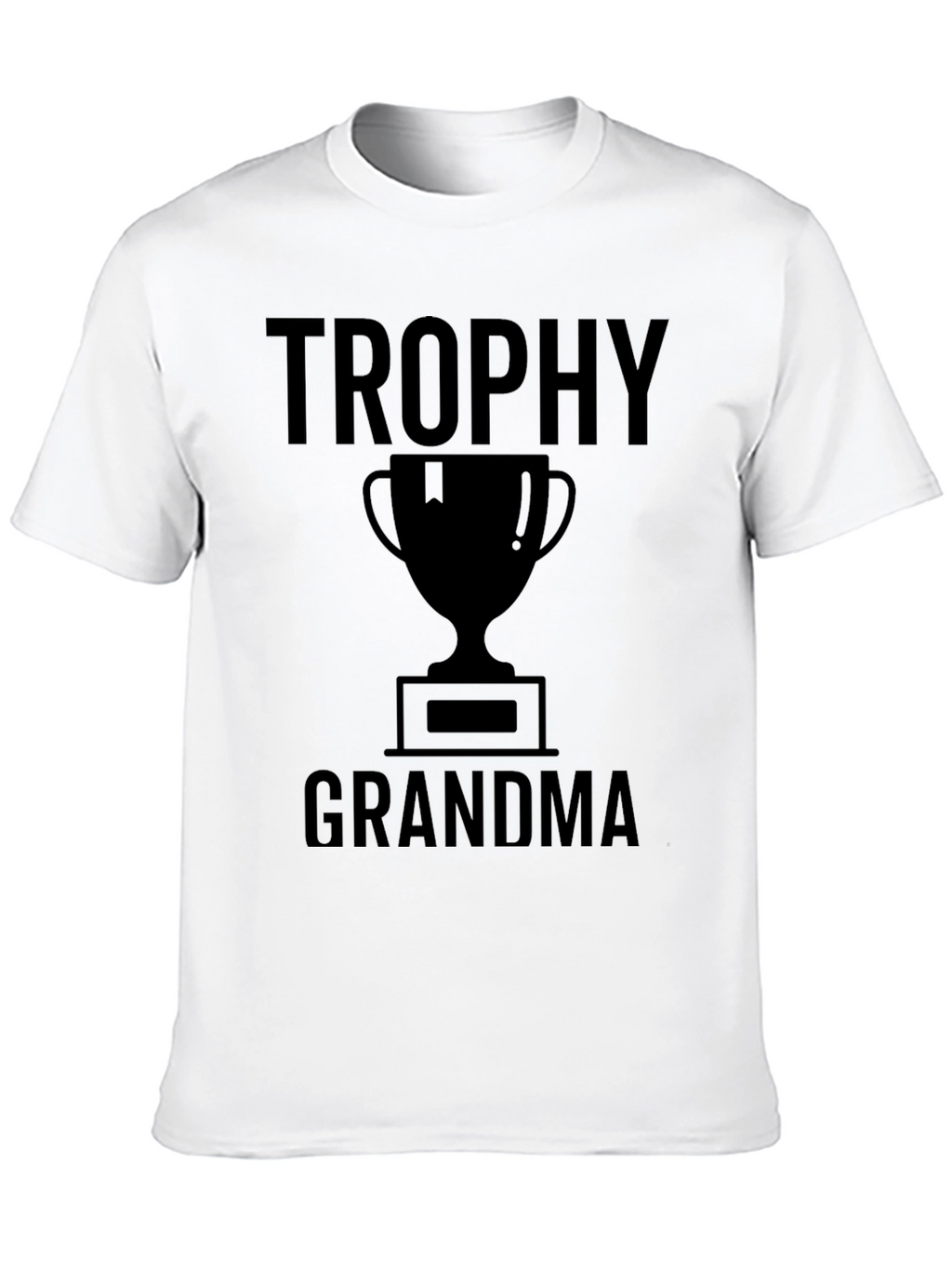 Trophy Grandma Graphic T-Shirt