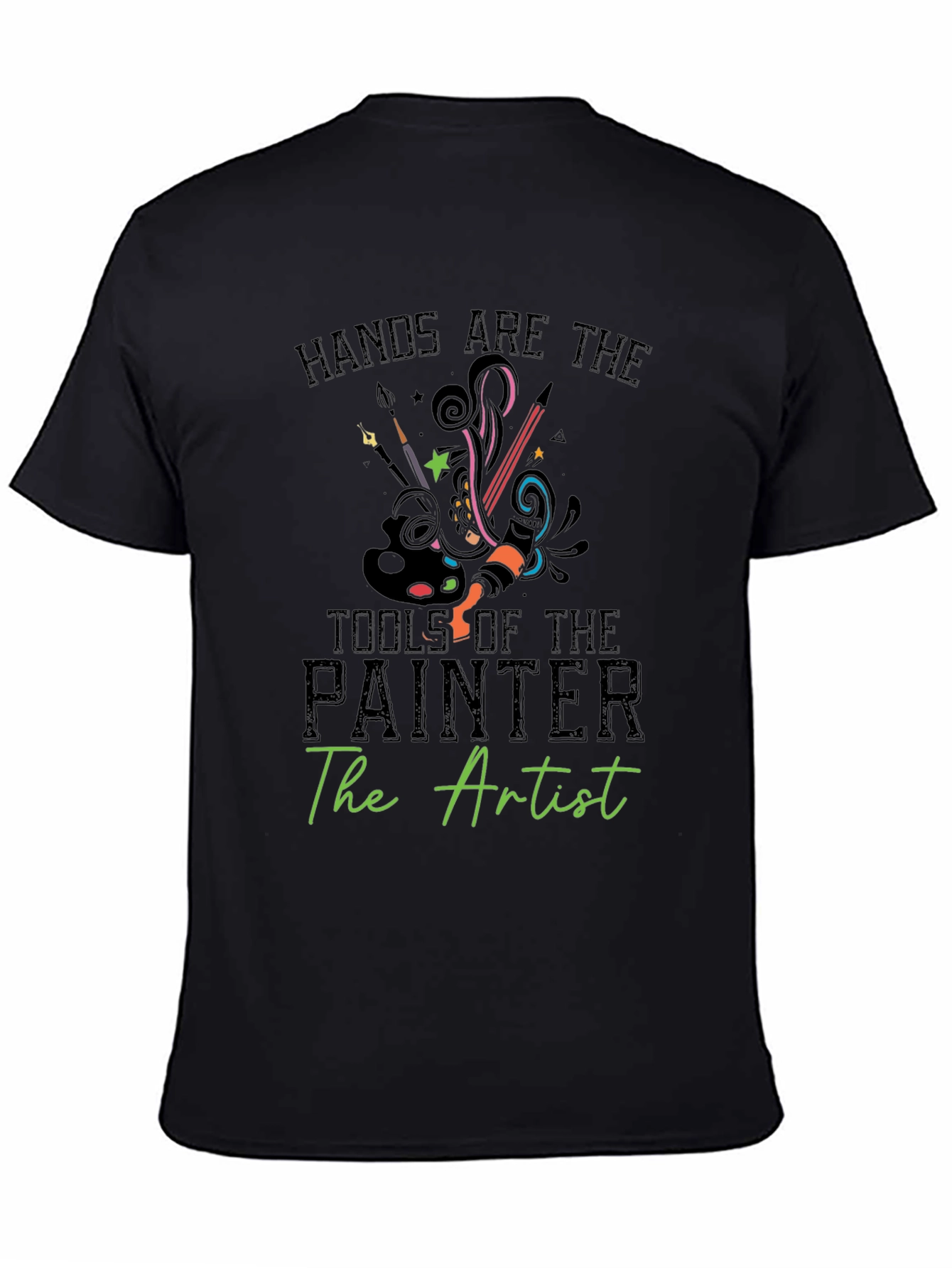 Artist T-Shirt: Hands Are The Tools Of The Painter Tee