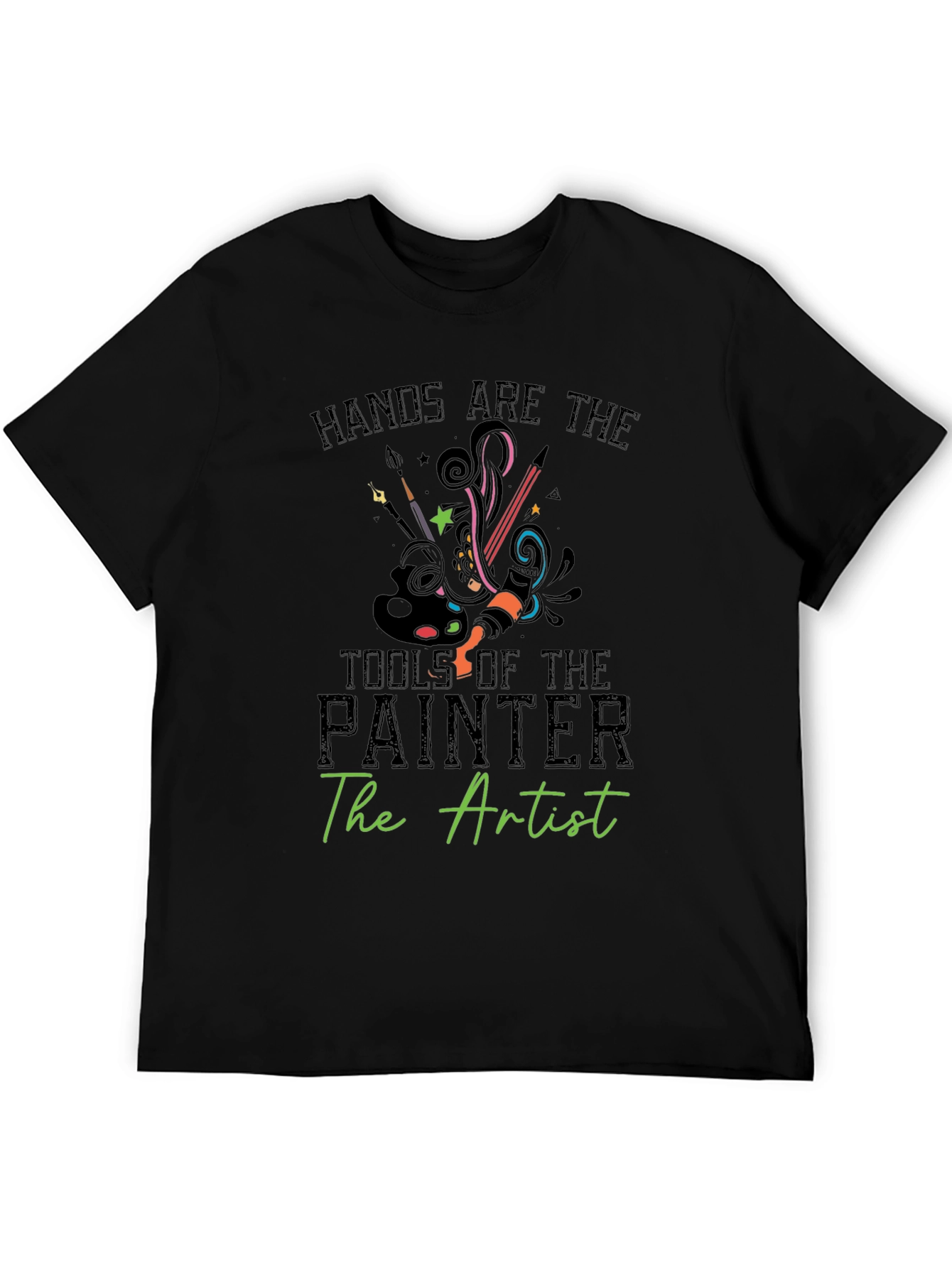 Artist T-Shirt: Hands Are The Tools Of The Painter Tee