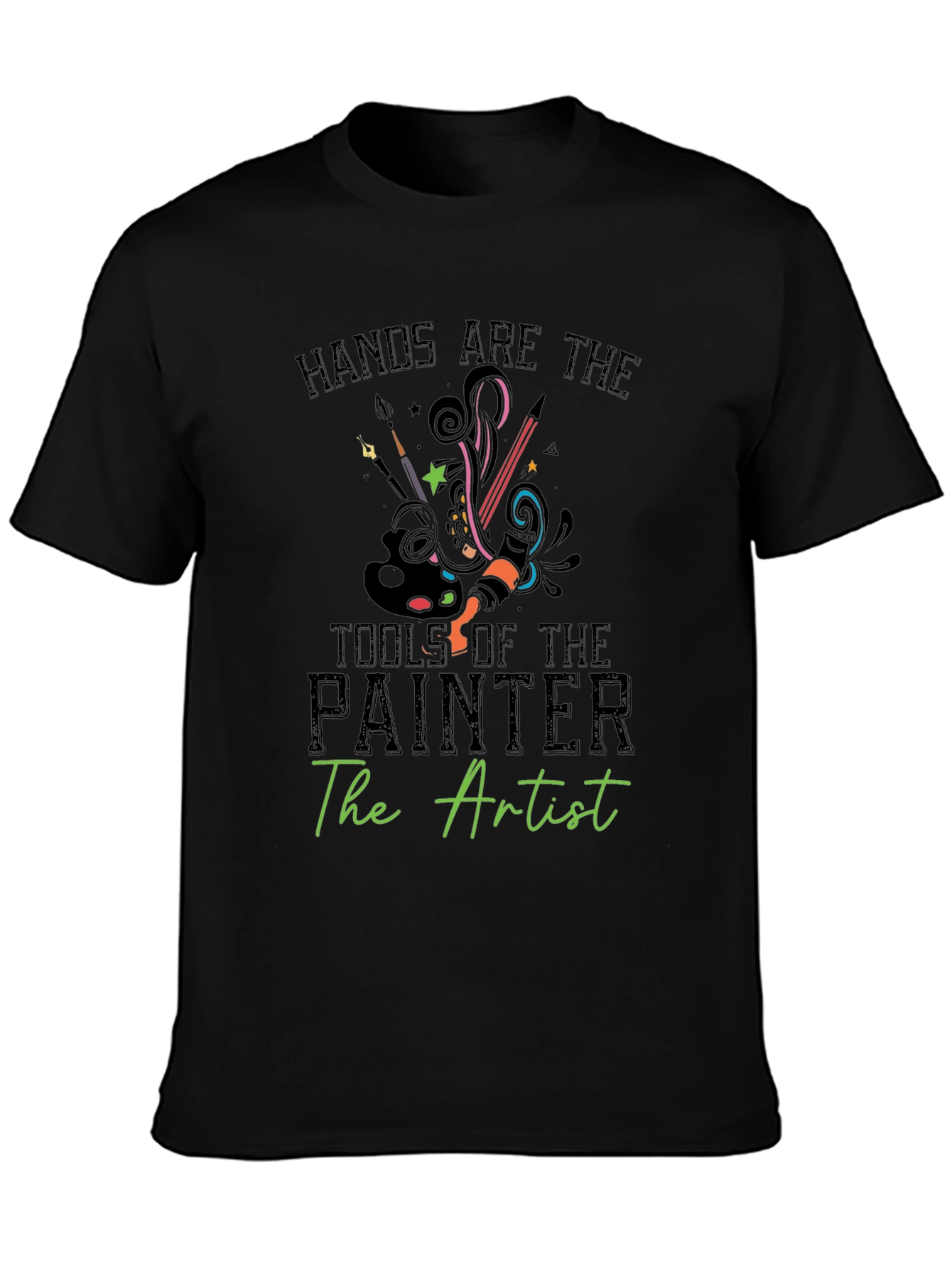 Artist T-Shirt: Hands Are The Tools Of The Painter Tee