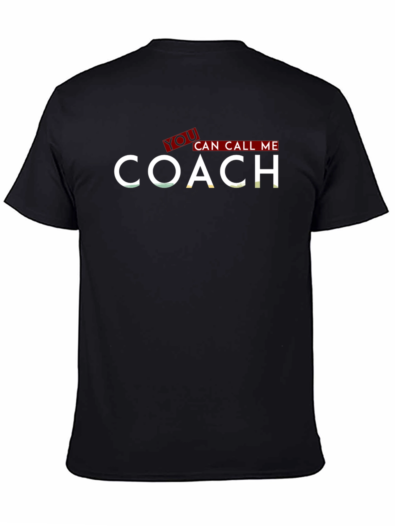 You Can Call Me COACH T-Shirt