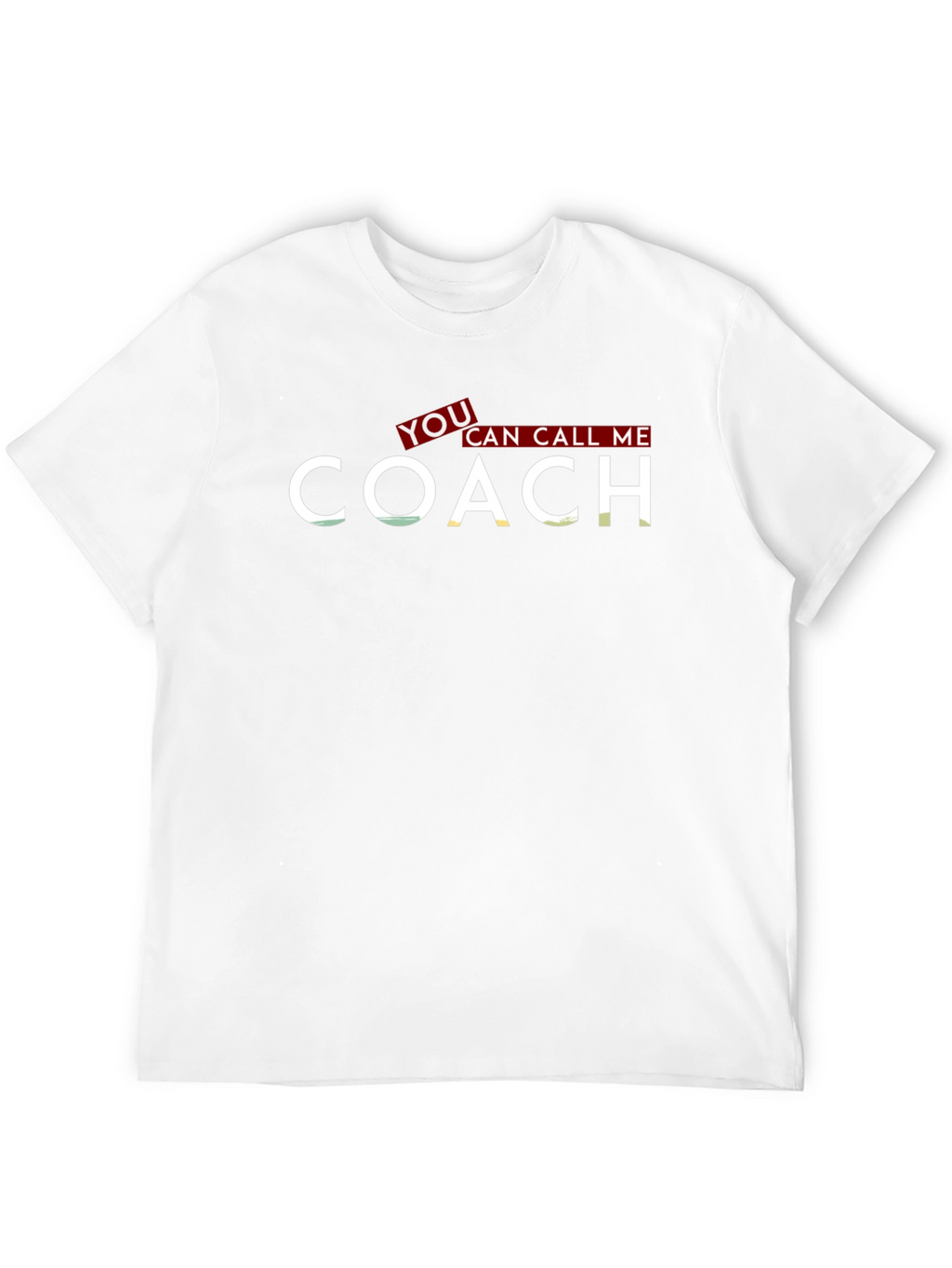 You Can Call Me COACH T-Shirt