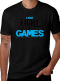 Funny Gamer T-Shirt: Eight Reasons Video Games
