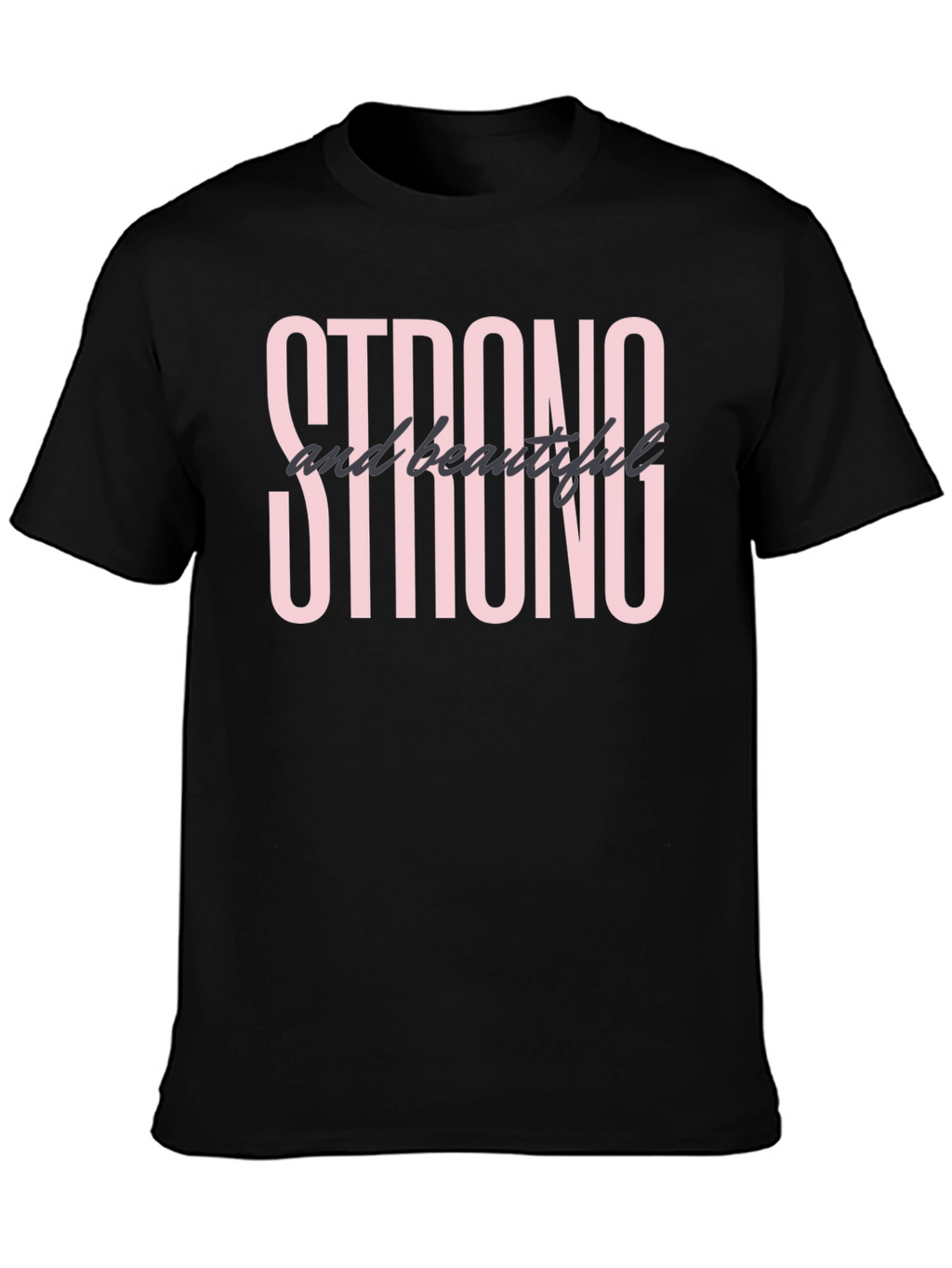 Strong & Beautiful Graphic Tee - Black