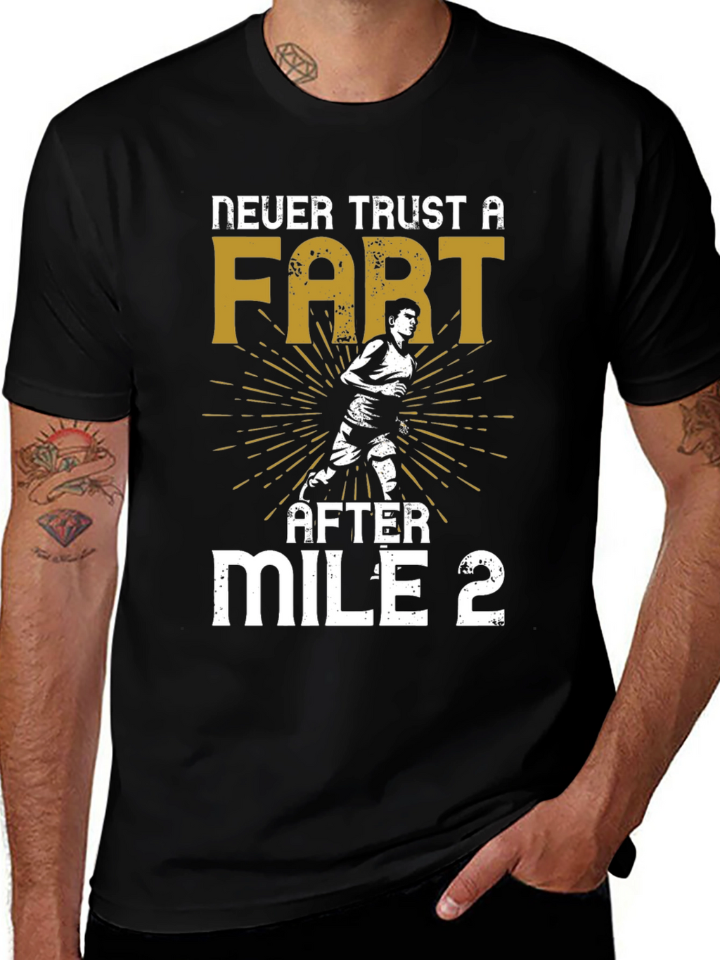 Never Trust a Fart After Mile 2 Graphic T-Shirt
