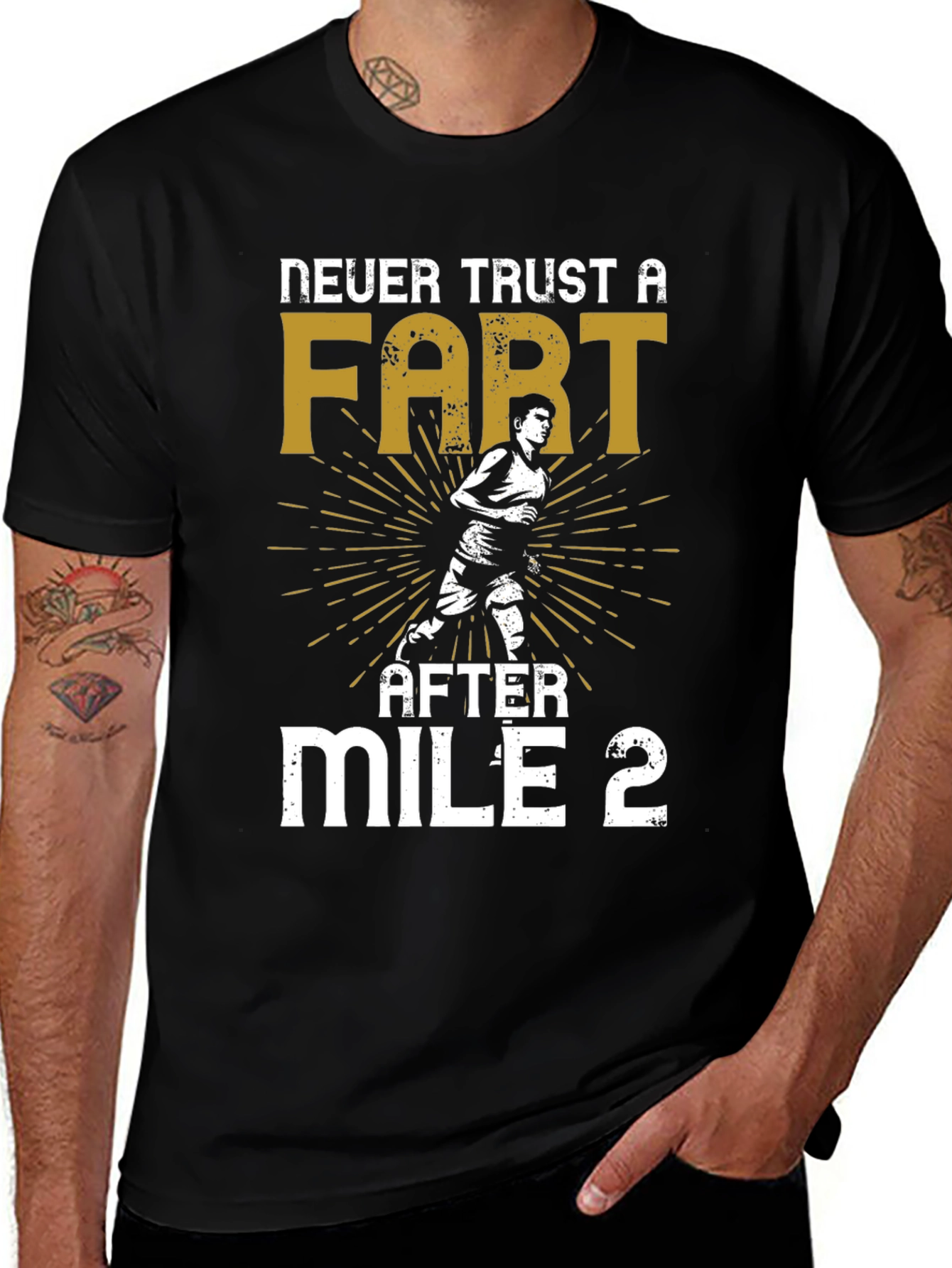 Never Trust a Fart After Mile 2 Graphic T-Shirt