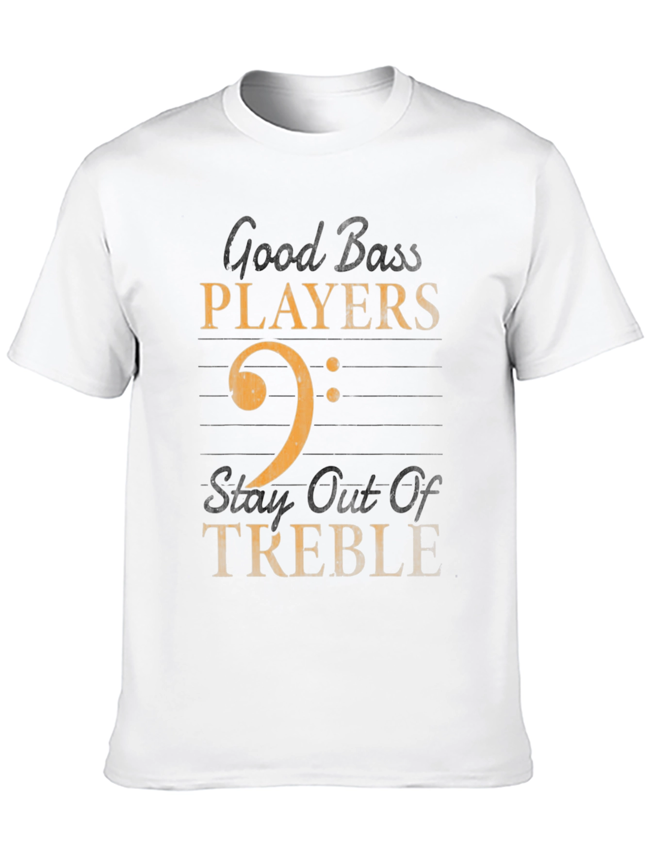Good Bass Players T-Shirt Music Humor Tee