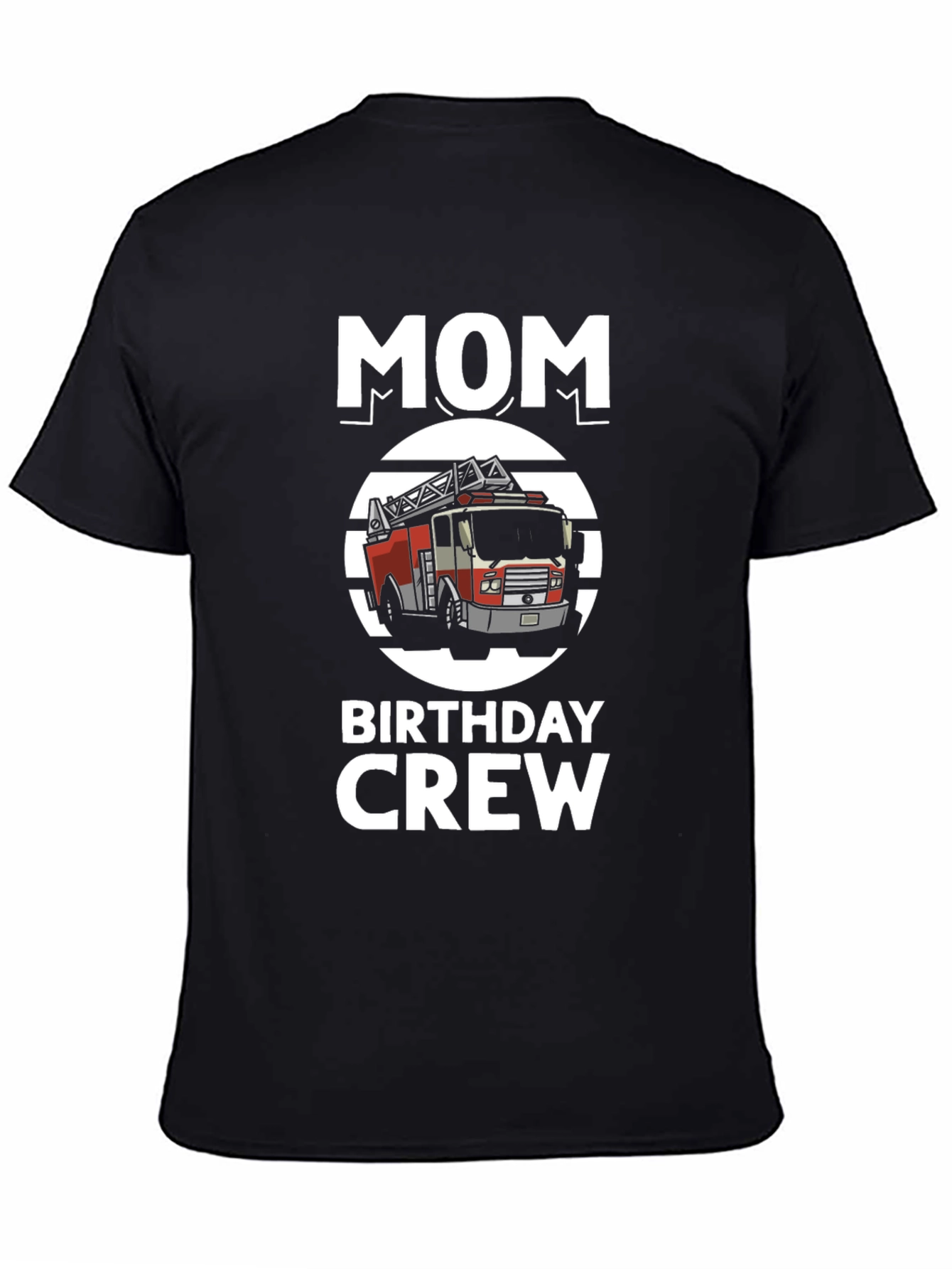 Mom Birthday Crew Firetruck Graphic Tee