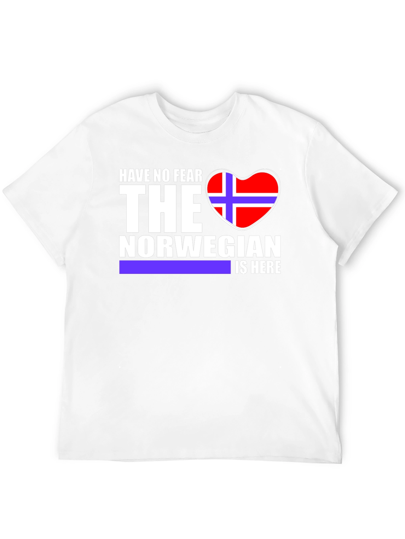 Norwegian Pride T-Shirt - Have No Fear