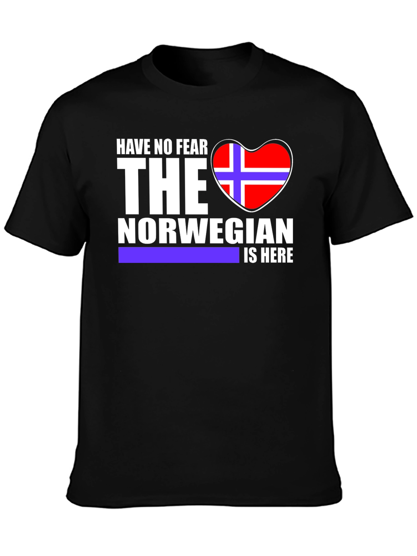 Norwegian Pride T-Shirt - Have No Fear
