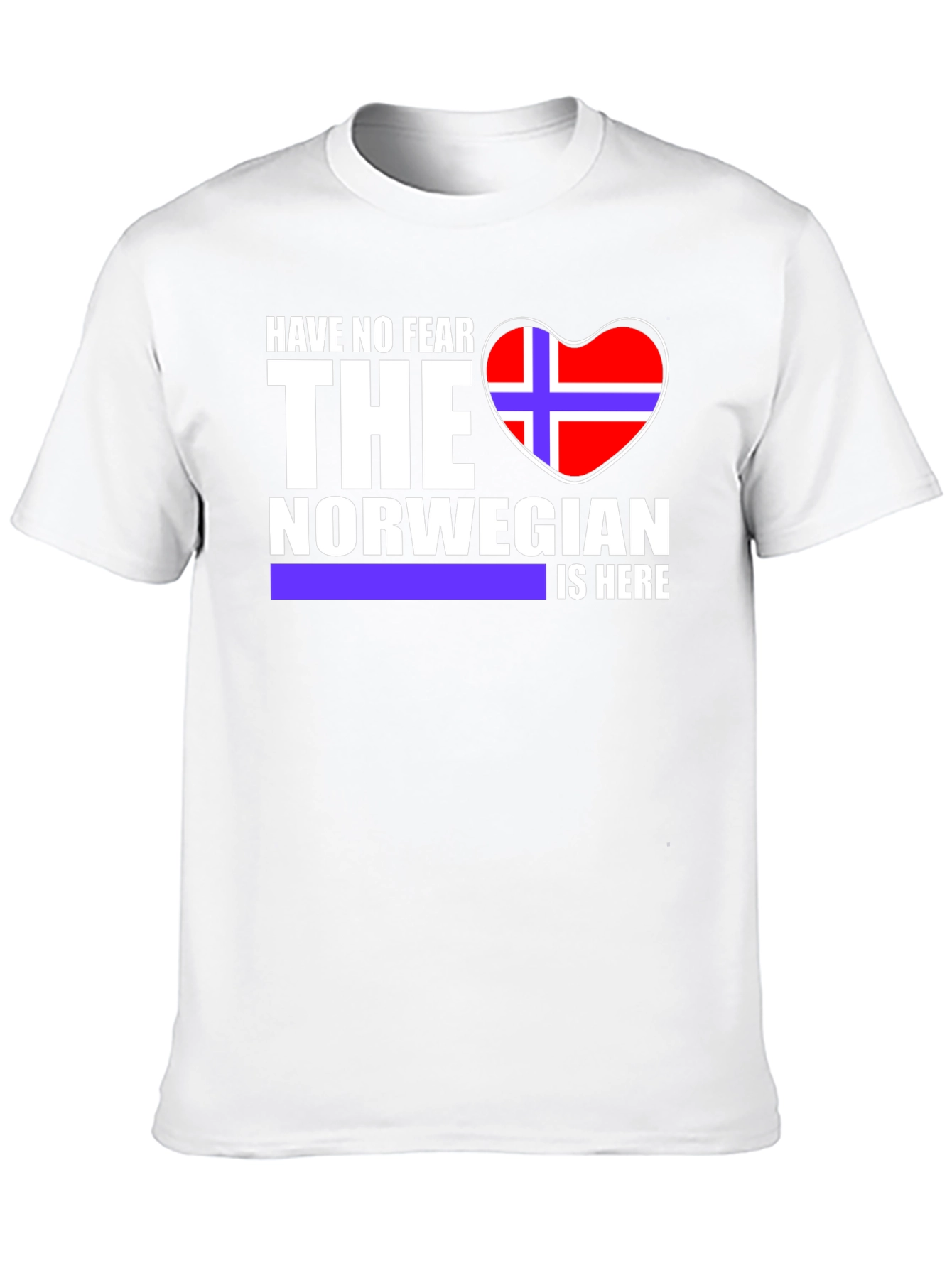 Norwegian Pride T-Shirt - Have No Fear